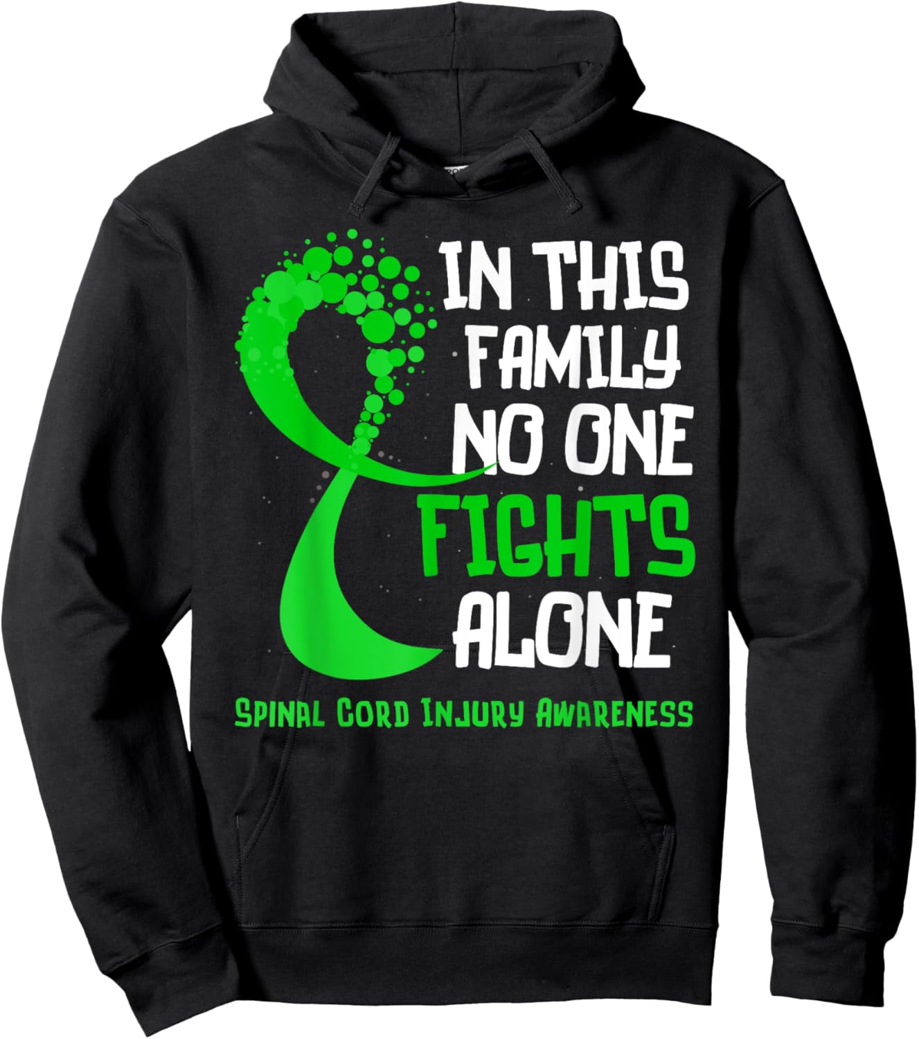 Spinal Cord Injury Awareness Green Ribbon Family Fighter Hoodie - Hoodie | Black