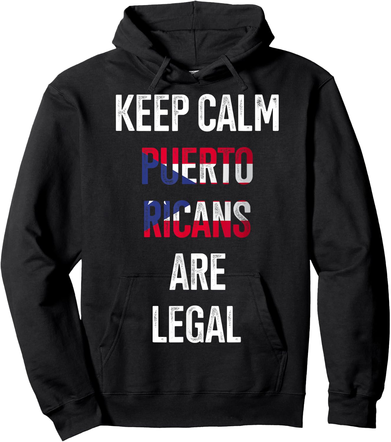 Keep Calm Puerto Ricans Are Legal Puerto Rico Puerto Ricans Hoodie - Hoodie | Black