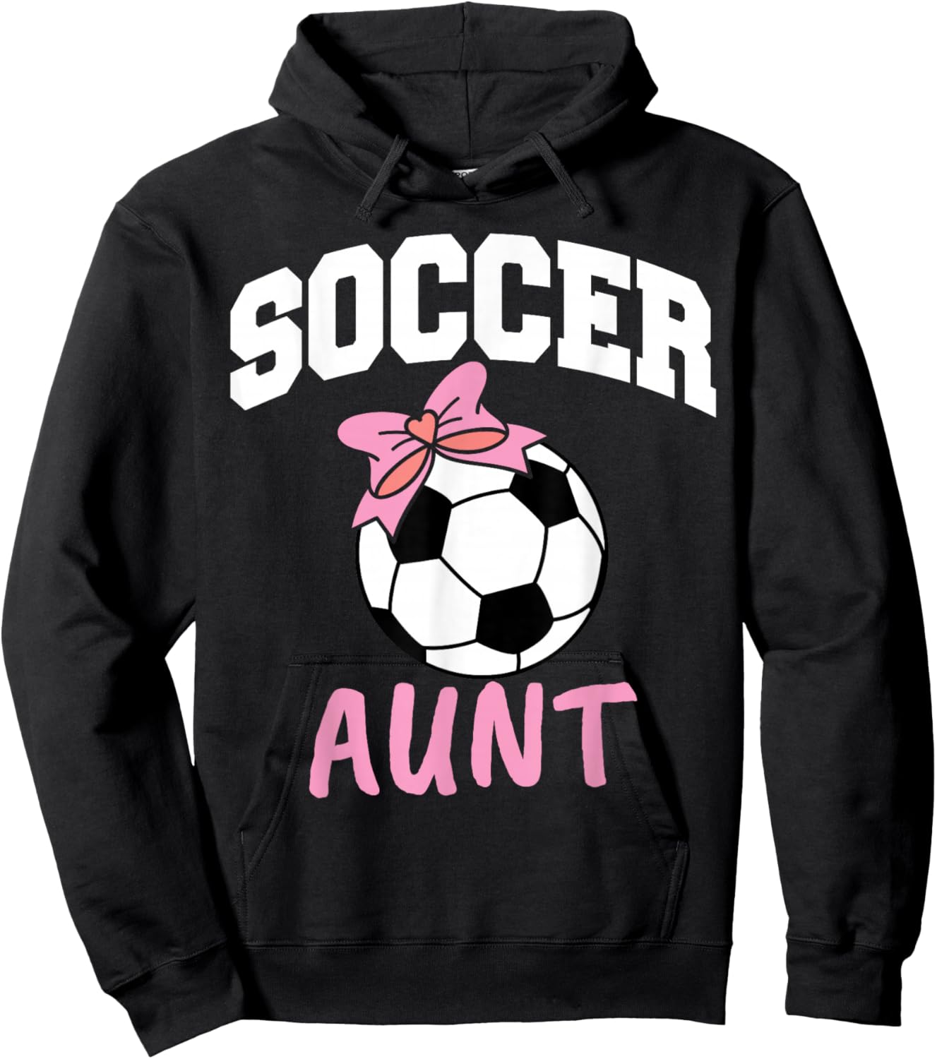 Soccer Aunt Funny Auntie Mother's Day Hoodie - Hoodie | Black