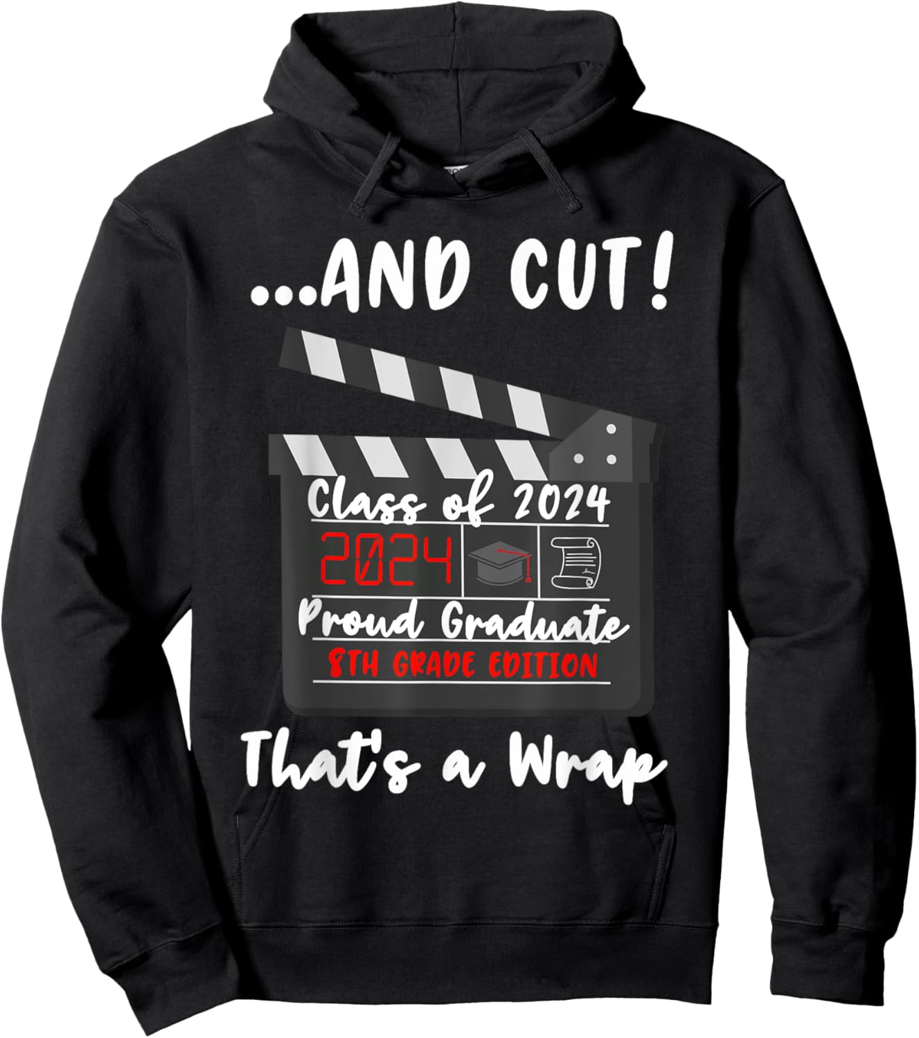 8th Grade Graduation 2024 Funny Graduate Quote Middle School Hoodie - Hoodie | Black