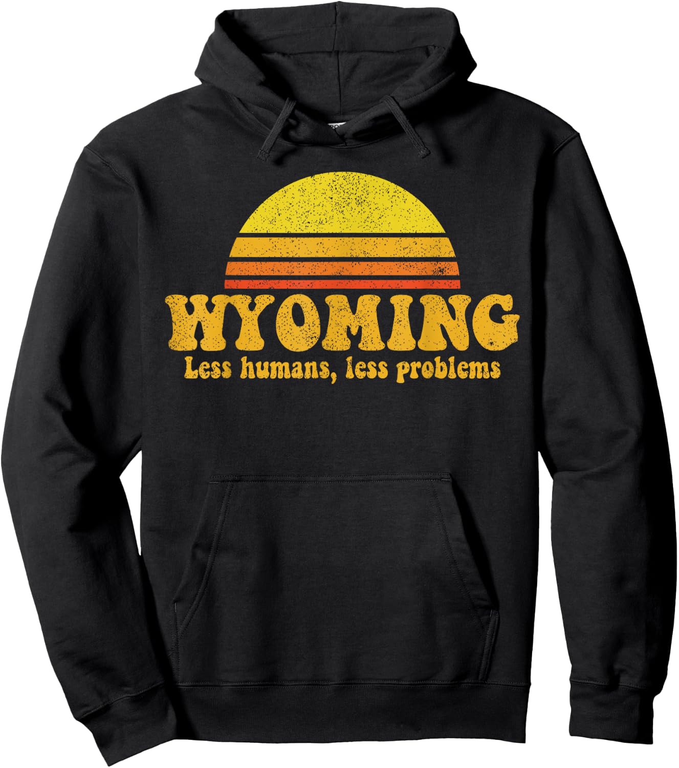 State of Wyoming Funny Vintage Slogan Retro Souvenir US Gift Hoodie - Hoodie | Black