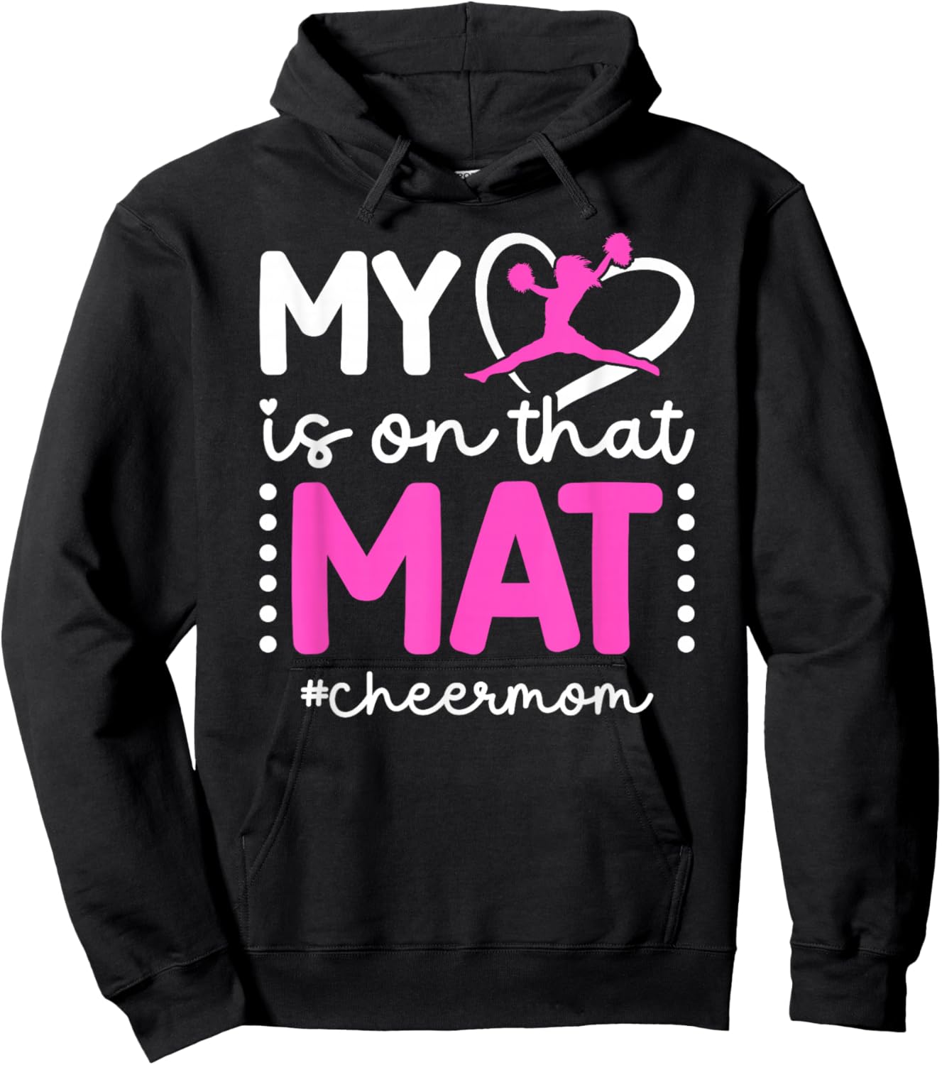 On That Mat Cheer Mom Cheerleading Mom Of A Cheerleader Mama Hoodie - Hoodie | Black