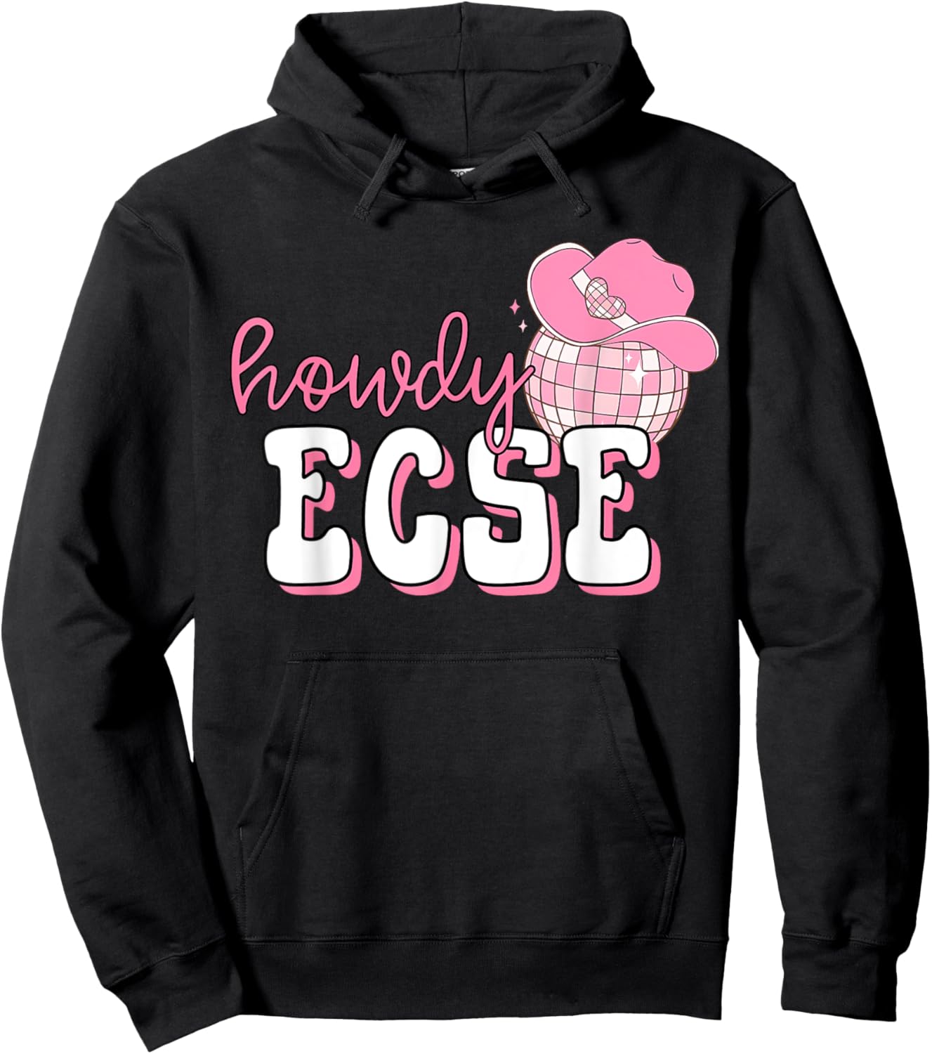 Howdy ECSE Early Childhood Special Education Cowboy Western Hoodie - Hoodie | Black