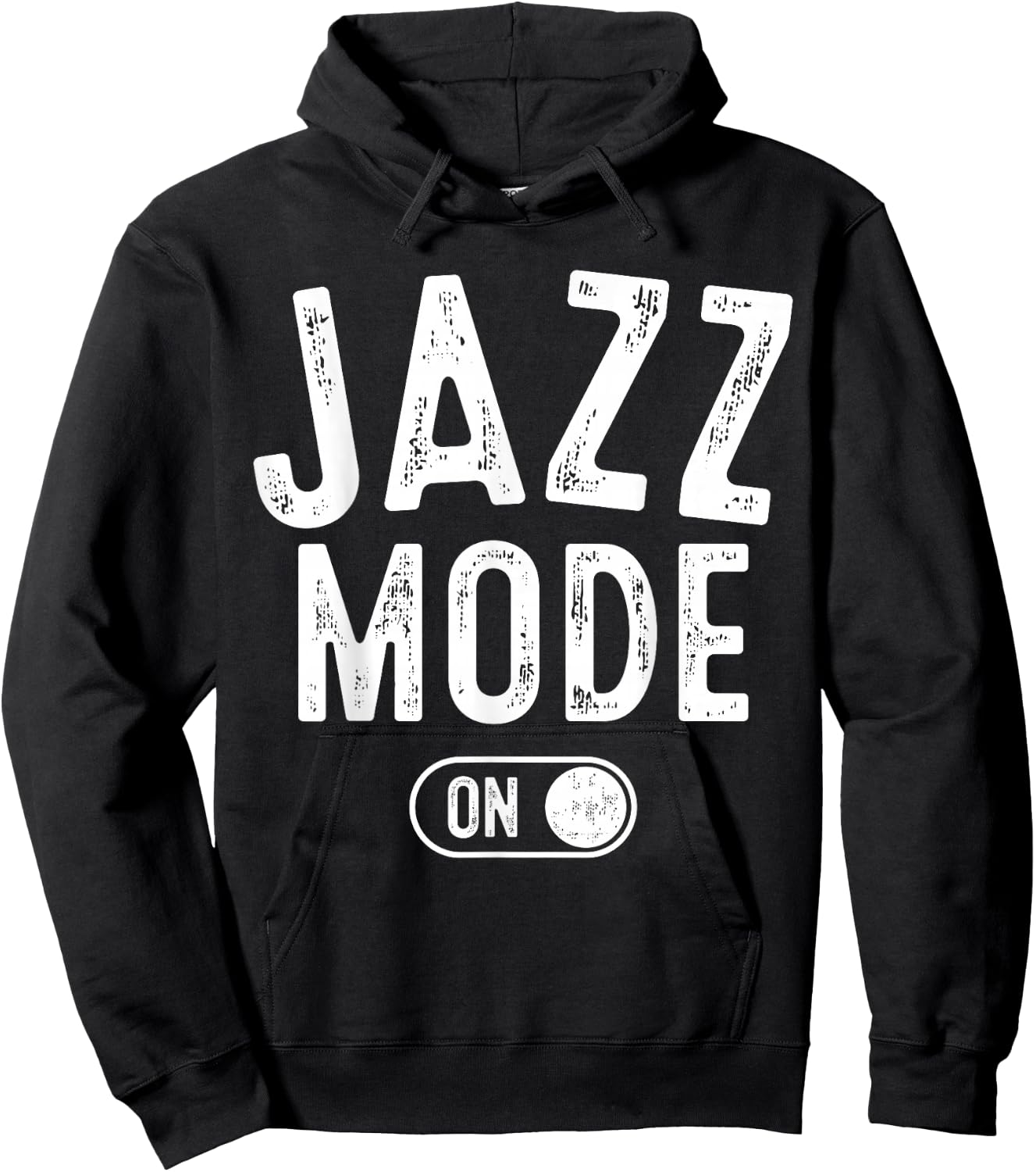 Jazz Mode On Funny Jazz Musician Gift Improviser Hoodie - Hoodie | Black