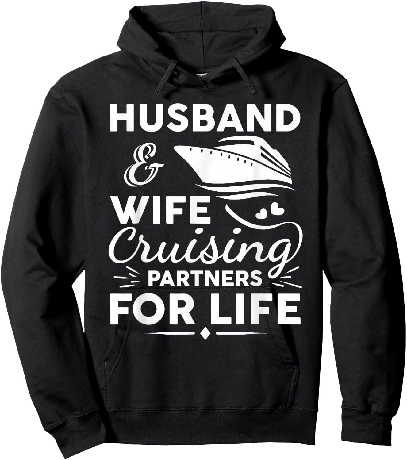 Funny Cruising Design For Husband Wife Couples Cruise Ship Hoodie - Hoodie | Black