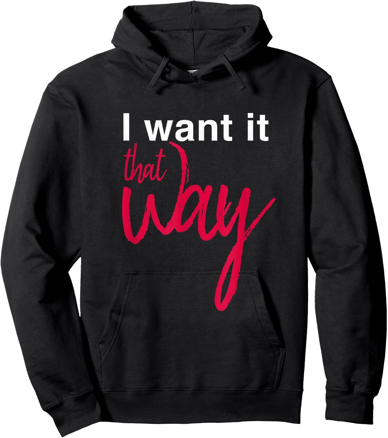 I Want it That Way Hoodie - Hoodie | Black
