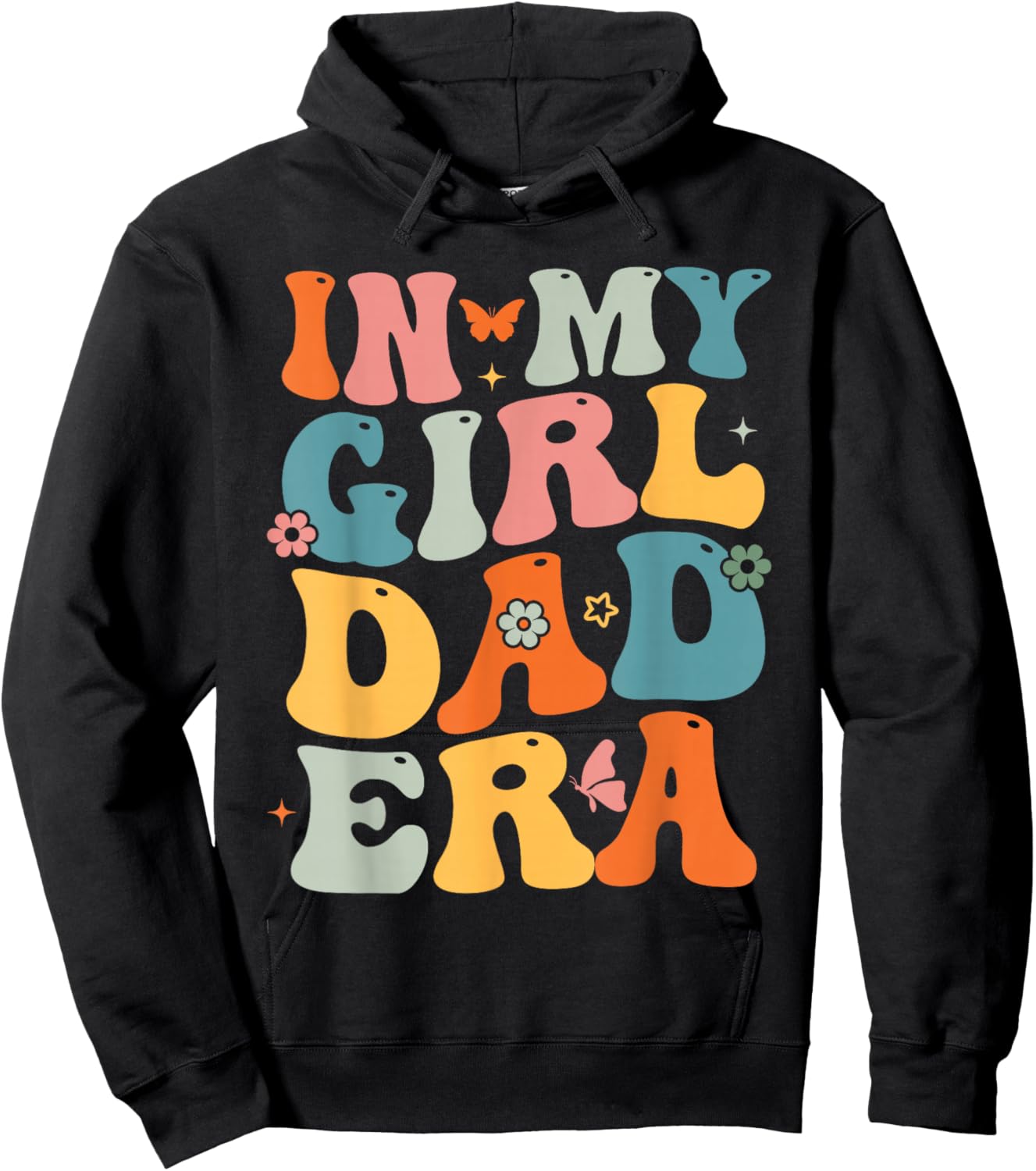 Funny In My Dad Girl Era Fathers Day Hoodie - Hoodie | Black