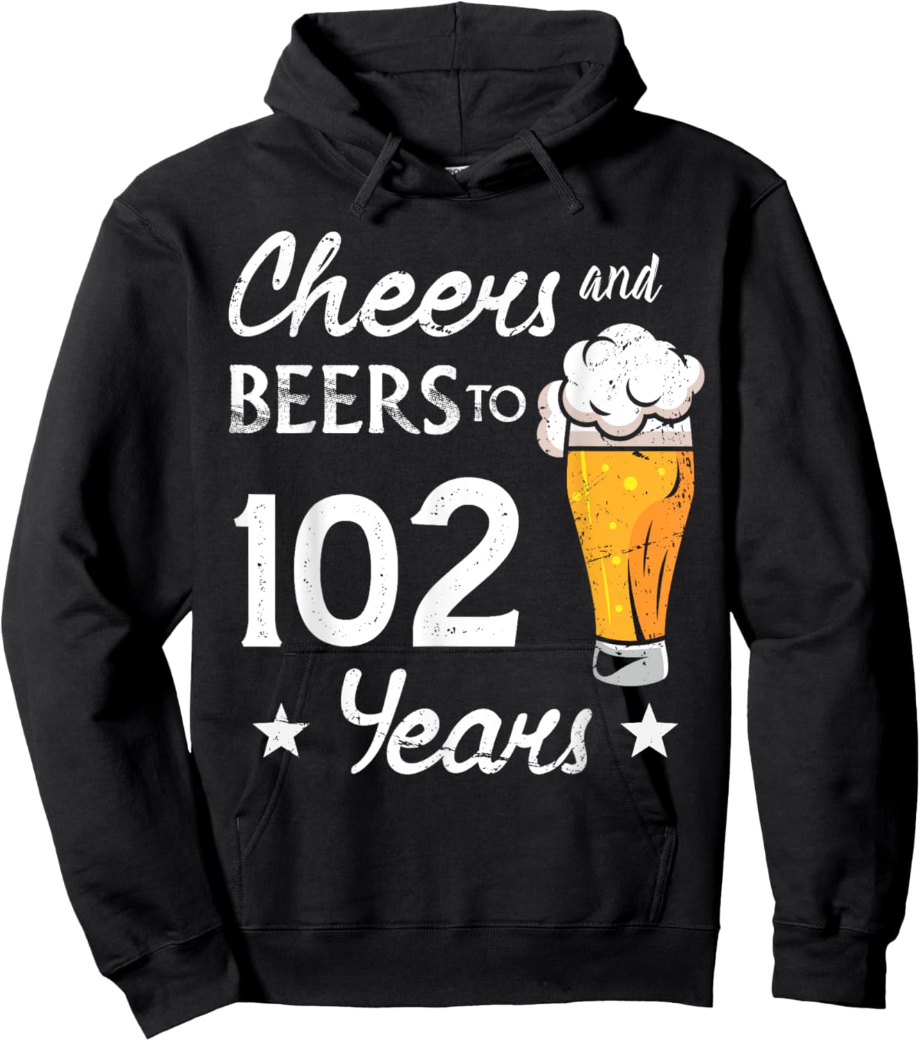 Cheers And Beers to 102 years anniversary 102nd Birthday Hoodie - Hoodie | Black