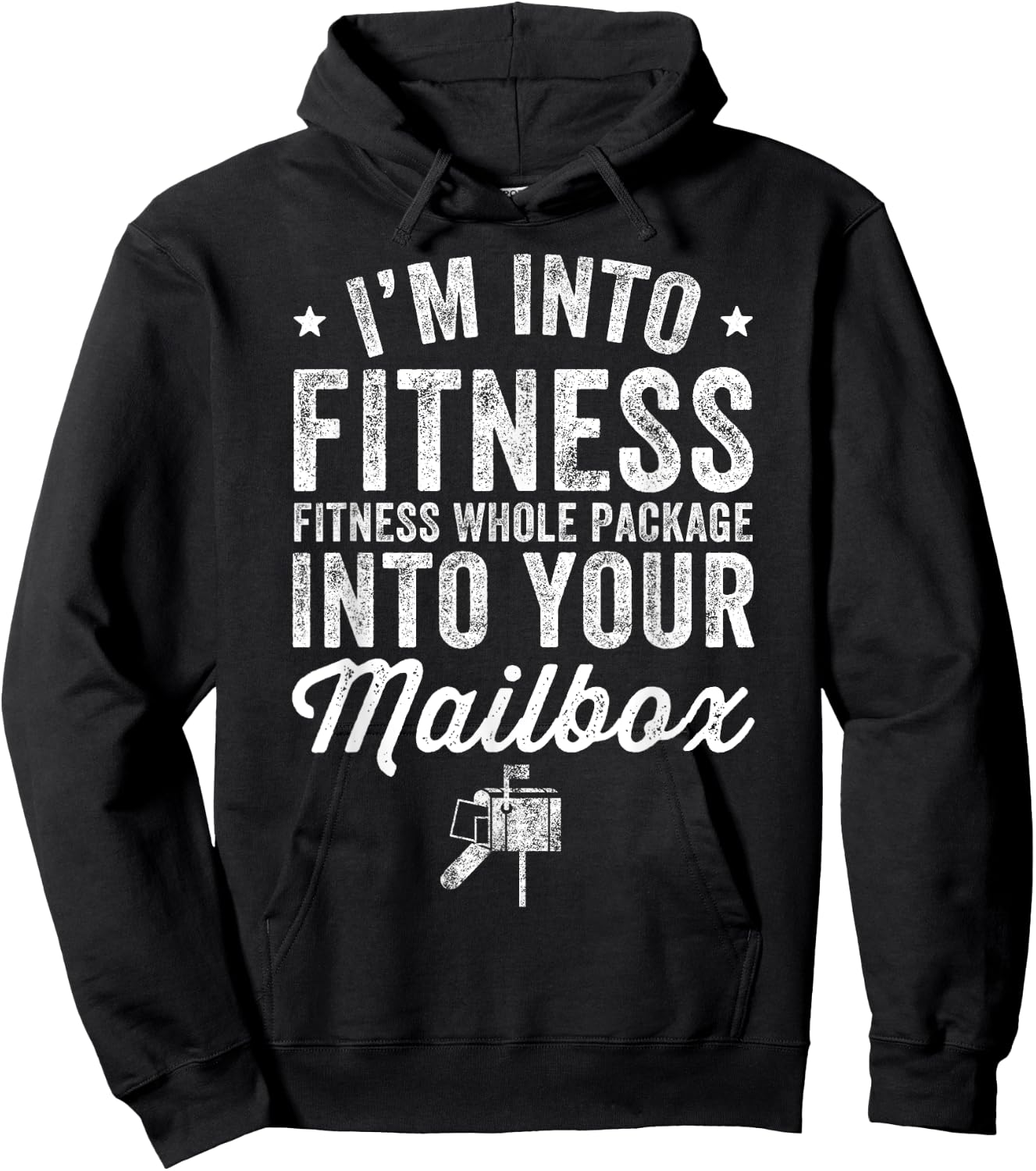 I'm Into Fitness Whole Package Into Mailbox Postman Hoodie - Hoodie | Black