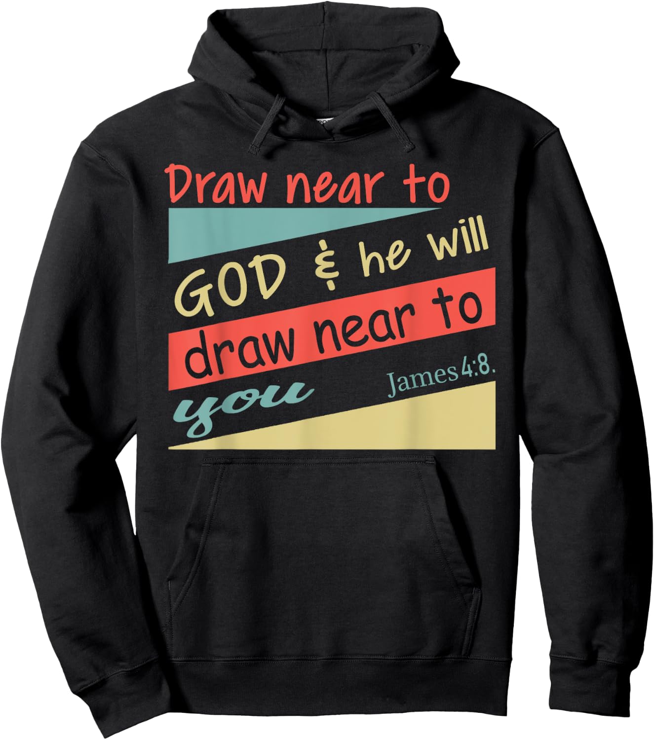 Draw Near To God & He Will Draw Near To You James 4:8. Shirt Hoodie - Hoodie | Black