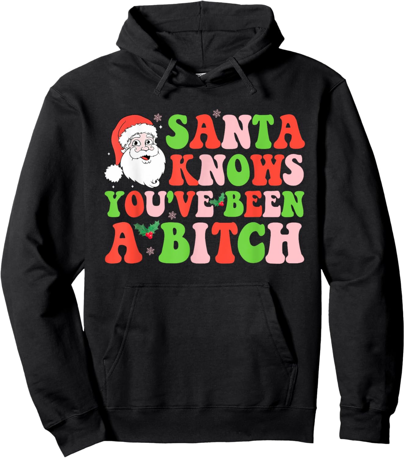 Santa Knows You've Been A Btch Santa Christmas Groovy Design Hoodie - Hoodie | Black