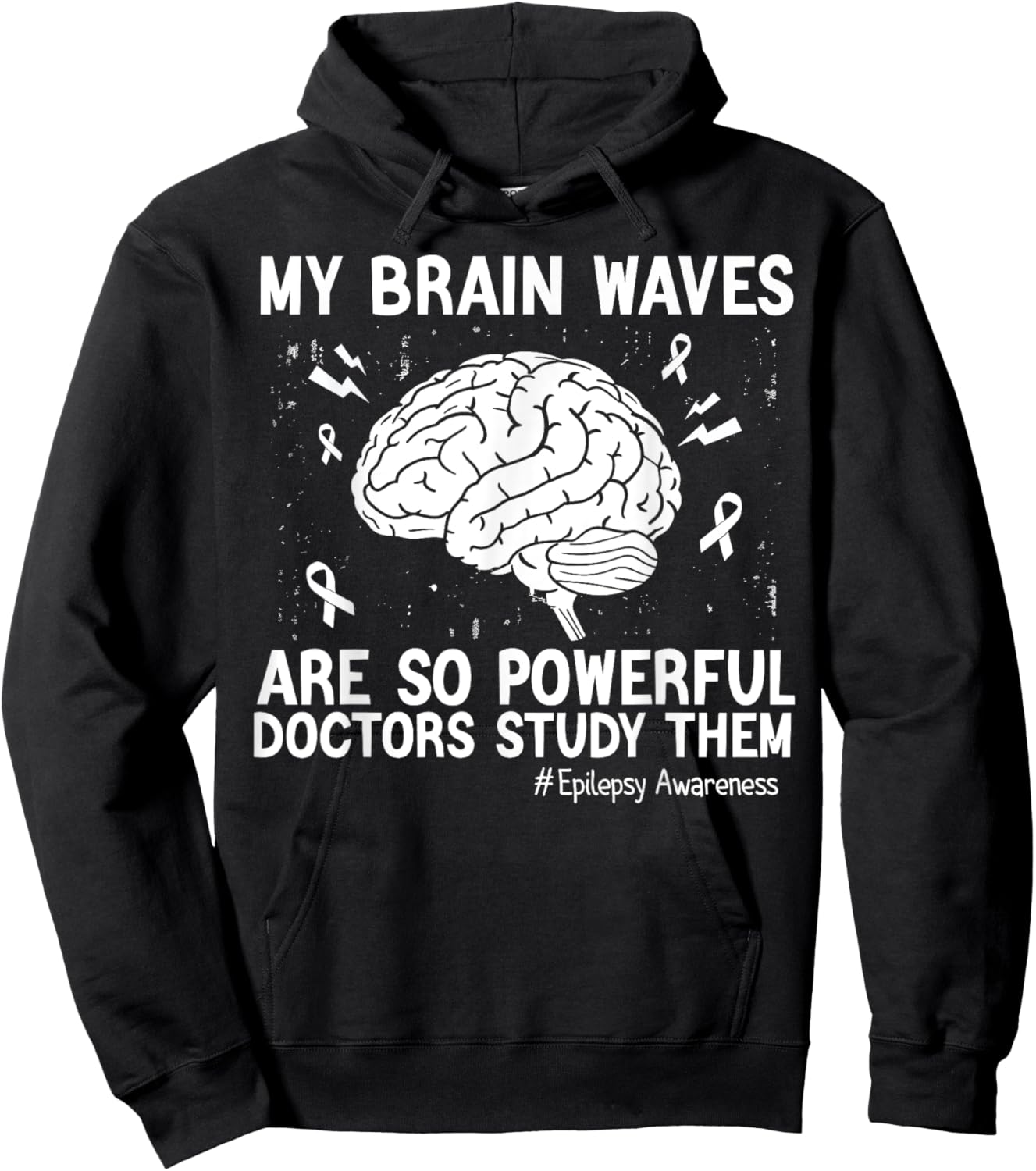 My Brain Waves Are So Powerful Doctors Study Them Men Women Hoodie - Hoodie | Black