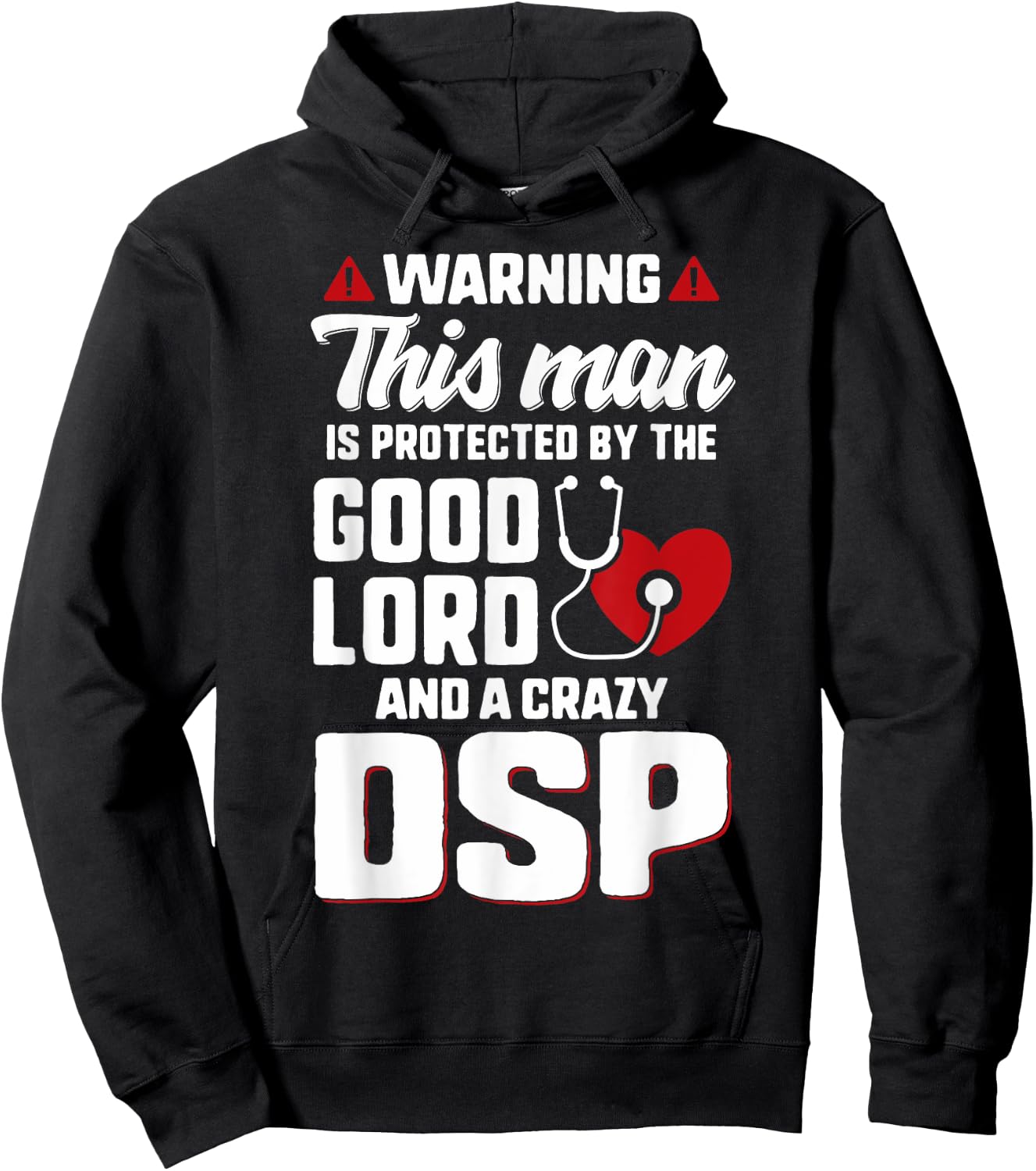 Man Protected By The Lord Crazy DSP Husband Dad Nurse Wife Hoodie - Hoodie | Black