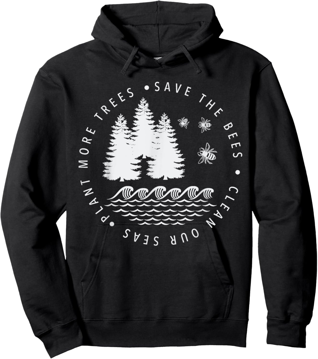 Plant More Trees, Save the Bees, Clean Our Seas Earth Day Hoodie - Hoodie | Black