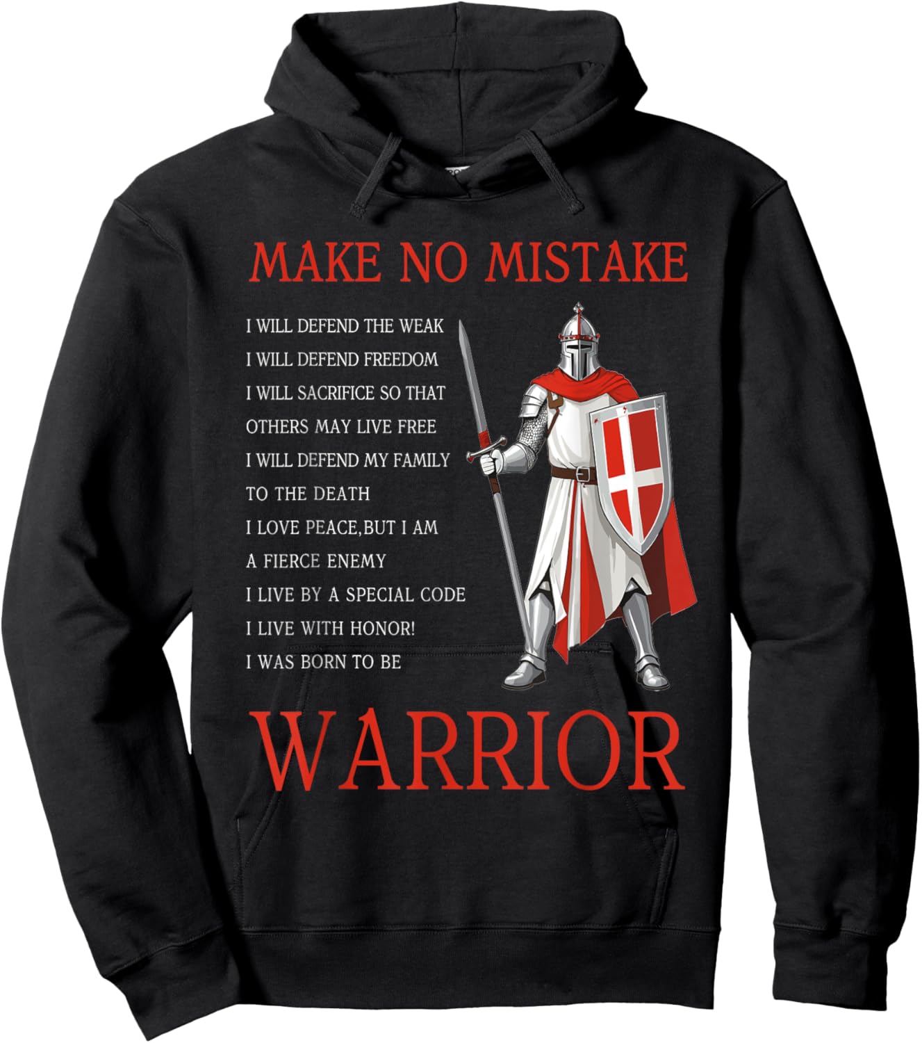 Knight Templar Make No Mistake The Crusader Hoodie - Hoodie | Black