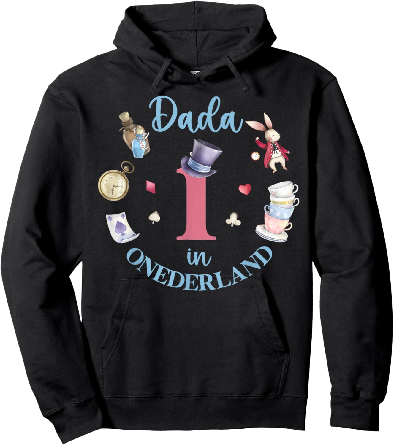 Dada In Onderland 1st Birthday Girl Family Tea Party Hoodie - Hoodie | Black
