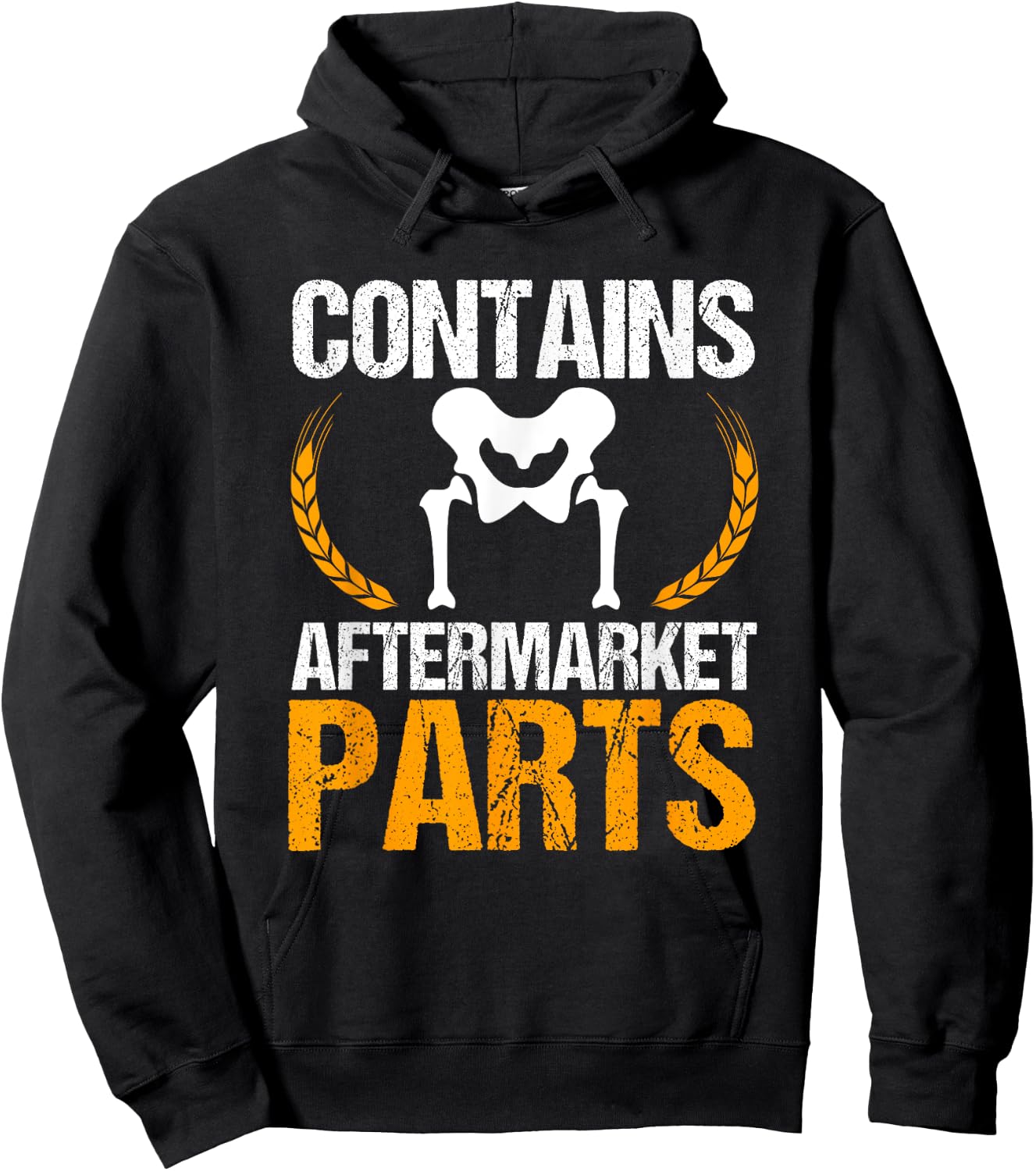 Contains Aftermarket Parts Hip Replacement Recovery New Hip Hoodie - Hoodie | Black