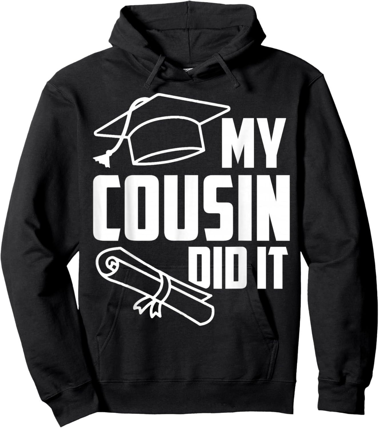 My COUSIN Did It Proud Family Graduation Day 2026 Match Hoodie - Hoodie | Black