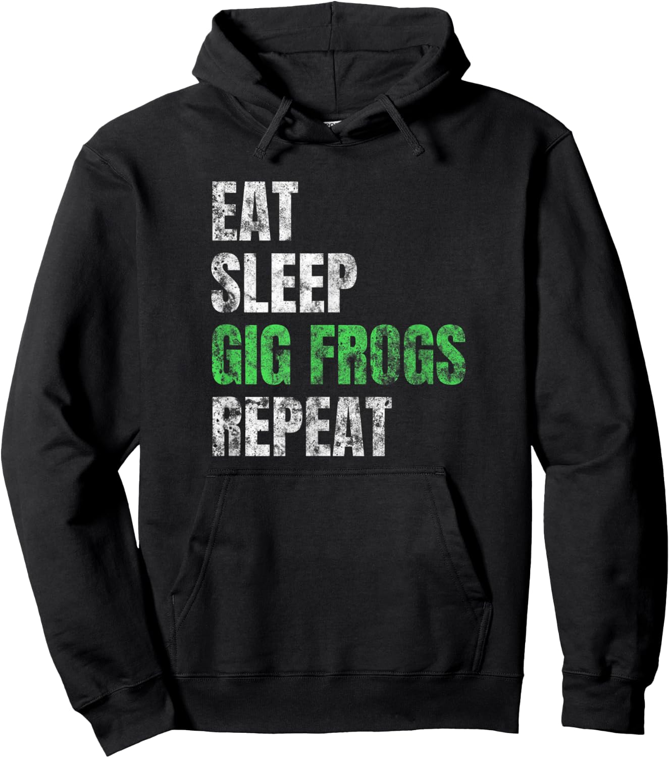 Funny Gifts for Frog Gigging Eat Sleep Gig Frogs Repeat Hoodie - Hoodie | Black