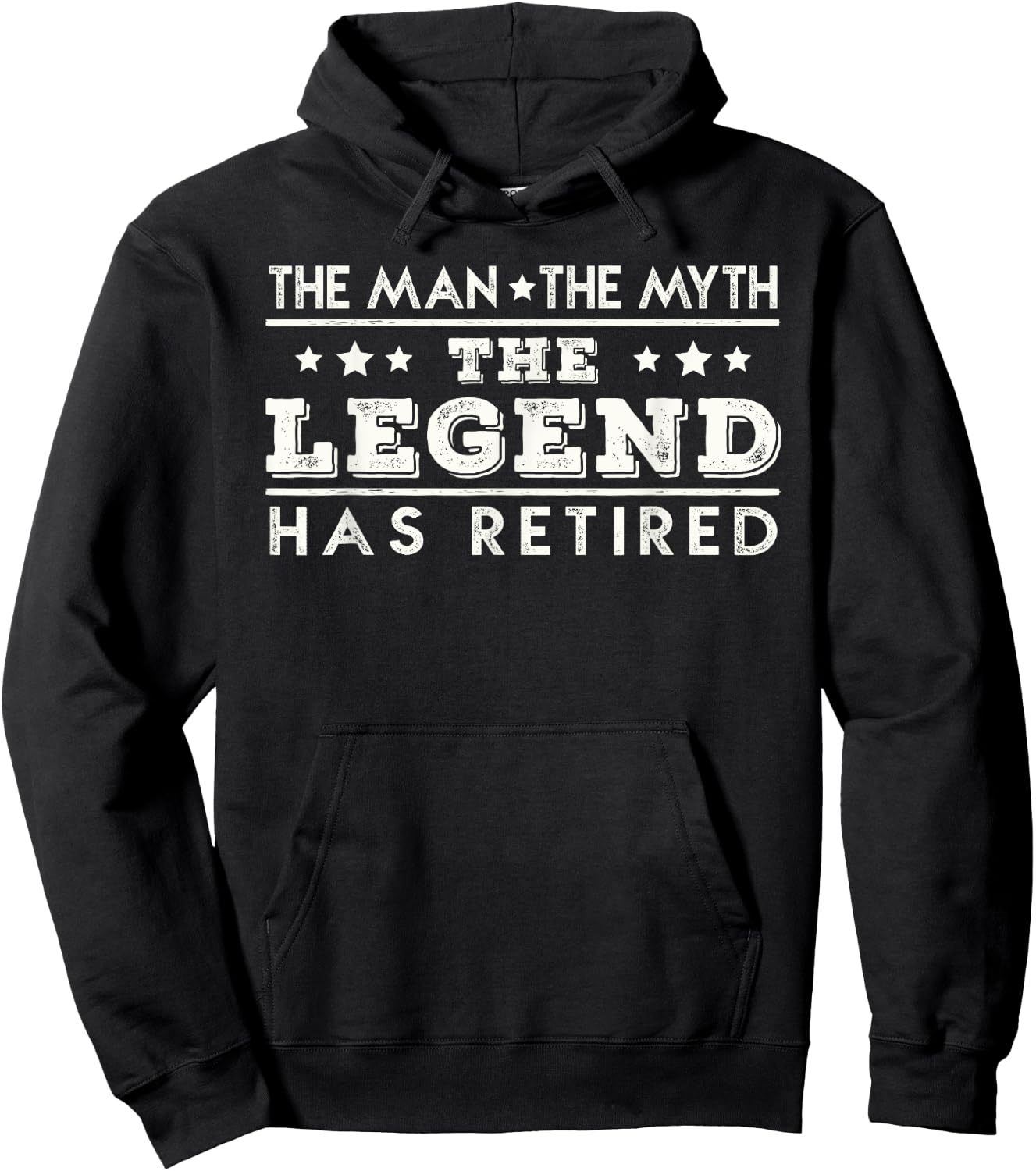 The Man The Myth The Legend Has Retired Retirement Hoodie - Hoodie | Black