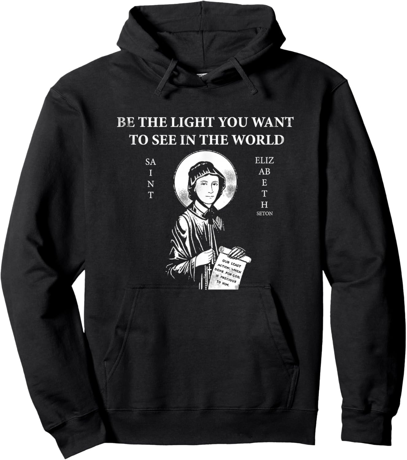 St. Elizabeth Ann Seton Be The Light Hoodie - Hoodie | Black