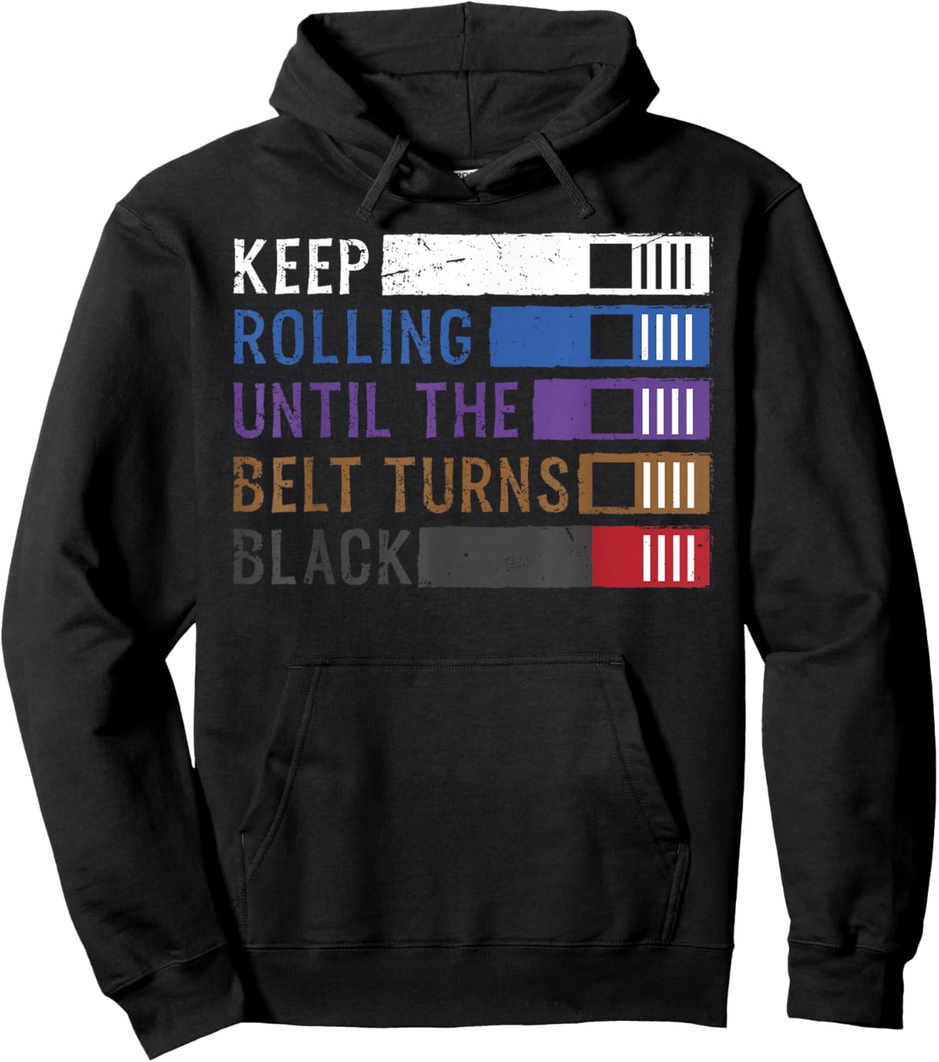 Keep Rolling Until The Belt Turns Black Jiu Jitsu Hoodie - Hoodie | Black