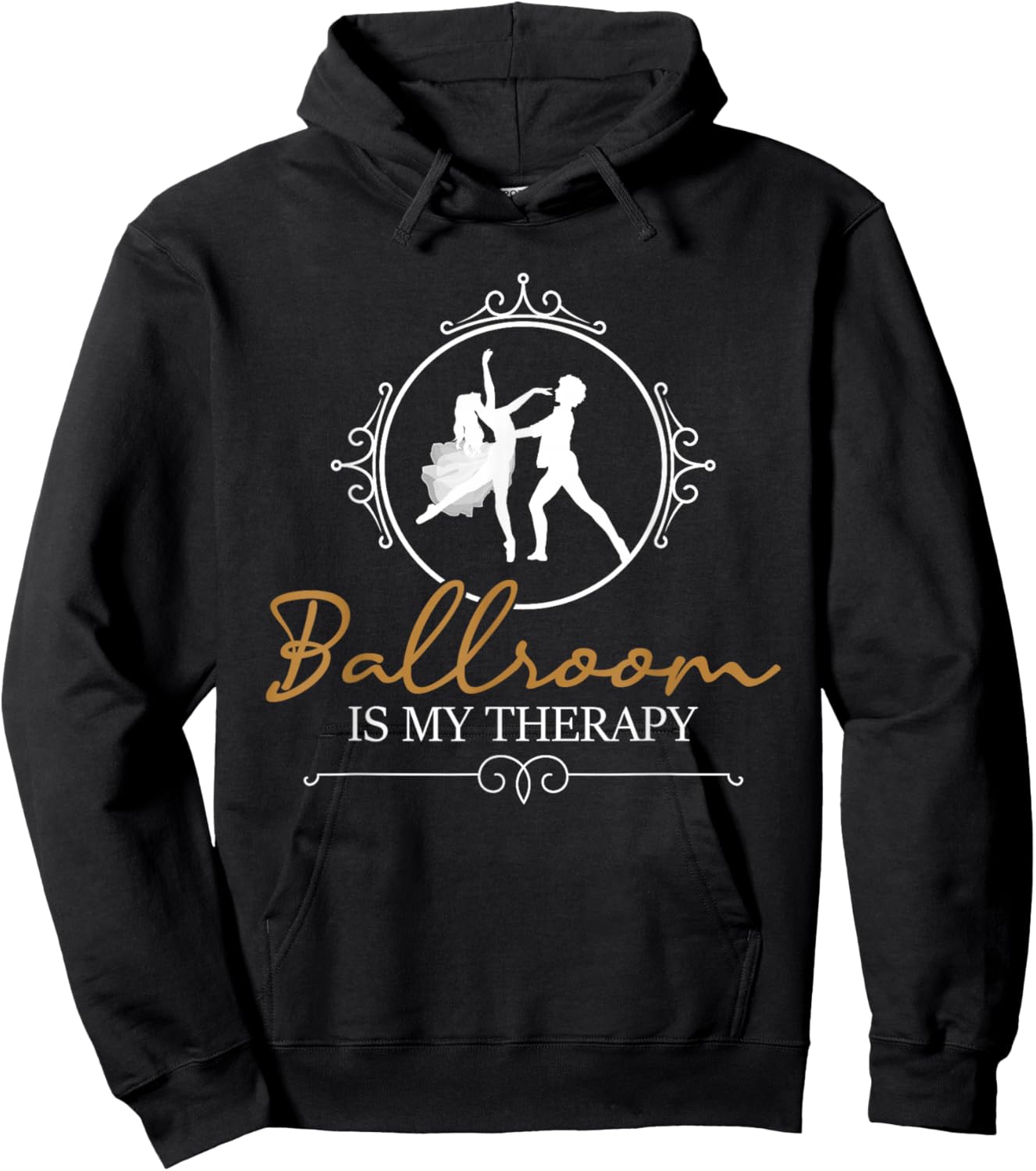 Ballroom is My Therapy - Dancing Partner Couple Dance Lover Hoodie - Hoodie | Black