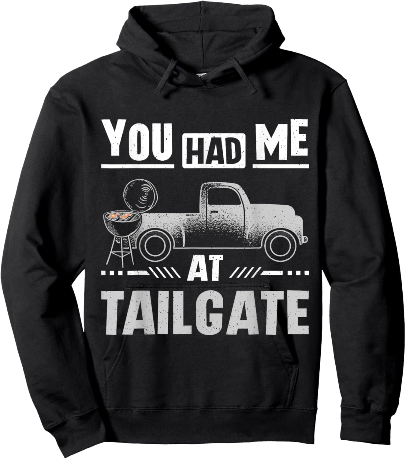 You had me at tailgate Hoodie - Hoodie | Black
