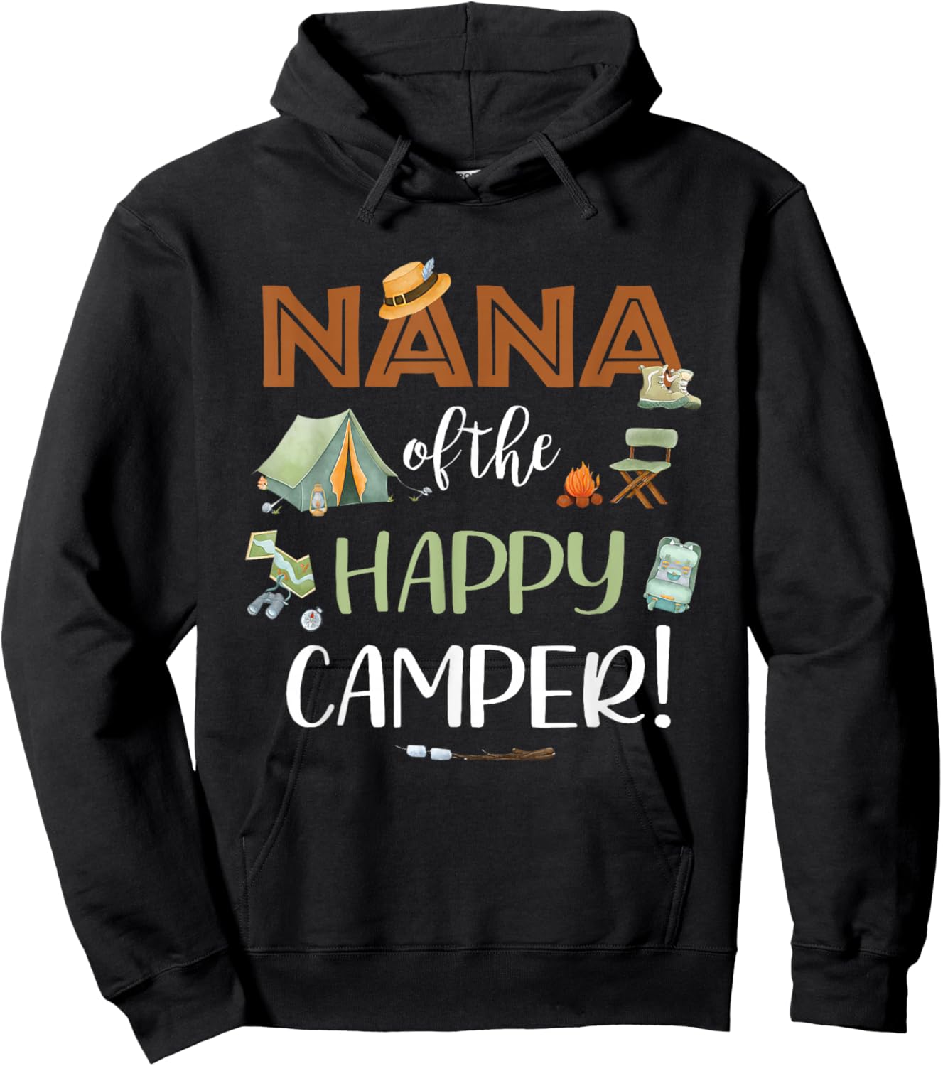 Nana of The Happy Camper First Birthday Camping Mom Mommy Hoodie - Hoodie | Black