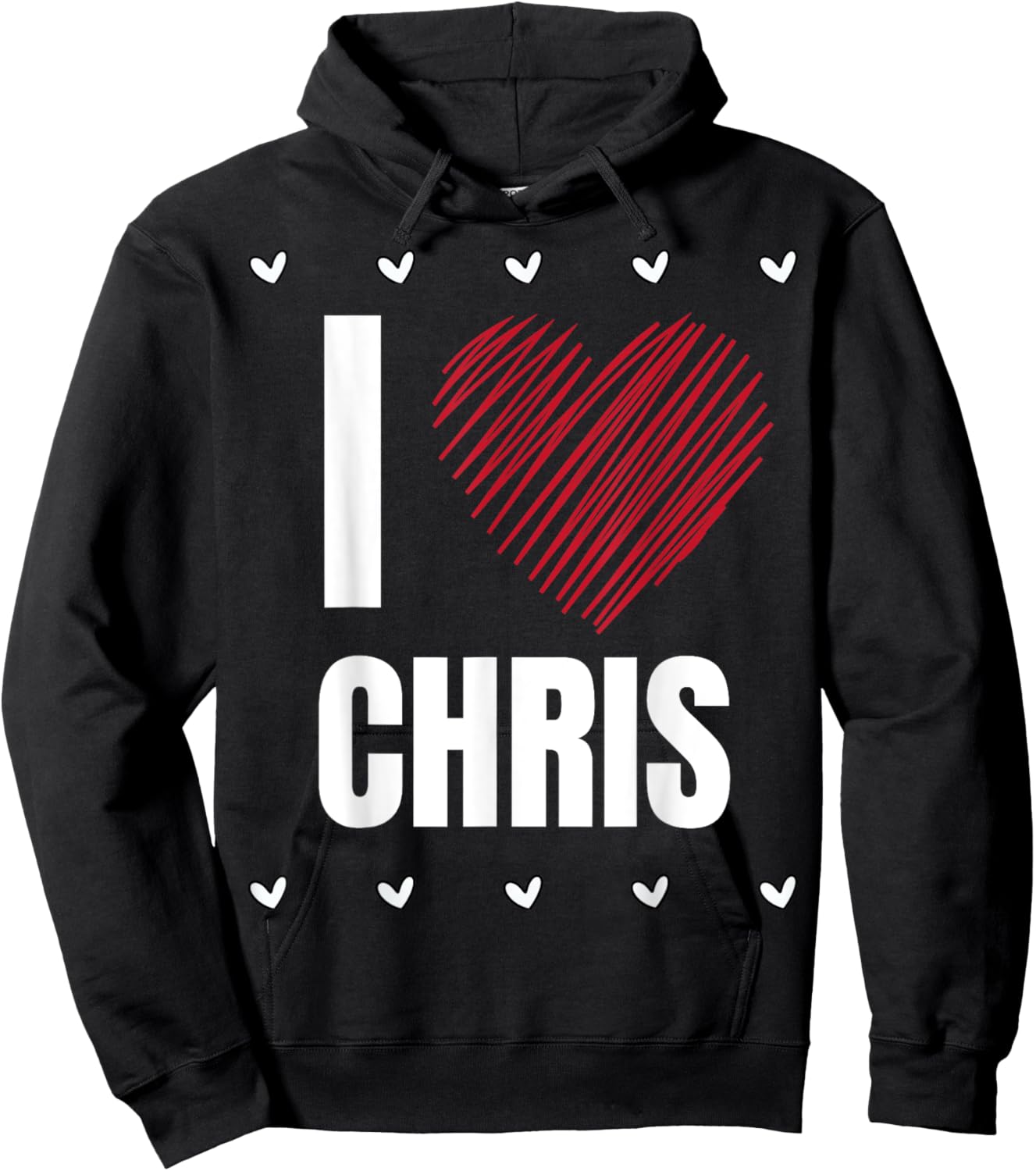 I Love CHRIS First Name Cool Heart Funny Personalized Name Hoodie - Hoodie | Black
