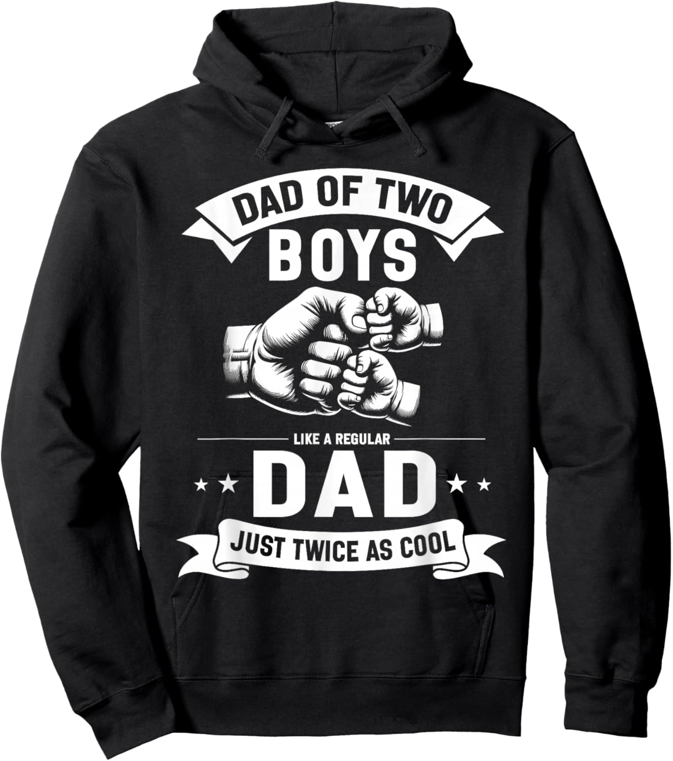 Dad Of Two Boys Like A Regular Dad Just Cooler Father's Day Hoodie - Hoodie | Black