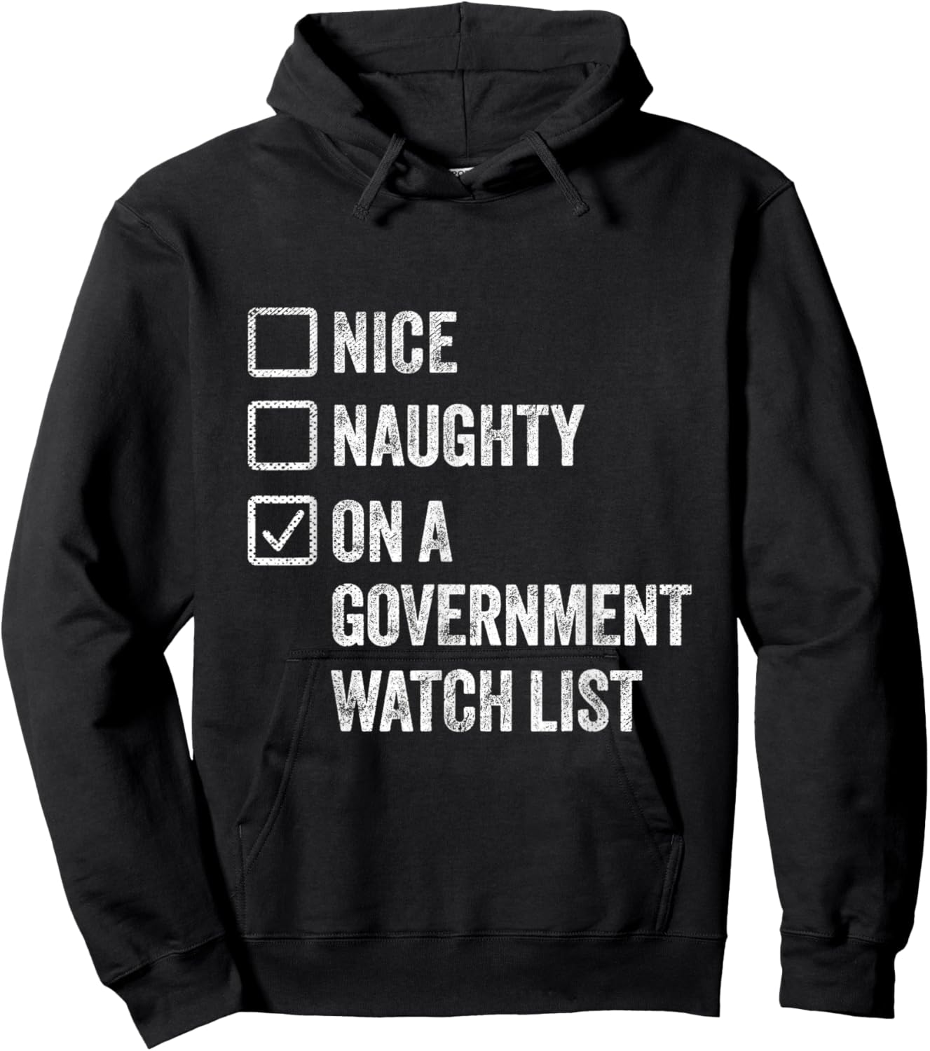 Naughty Nice On A Government Watch List Fun Ironic Christmas Hoodie - Hoodie | Black