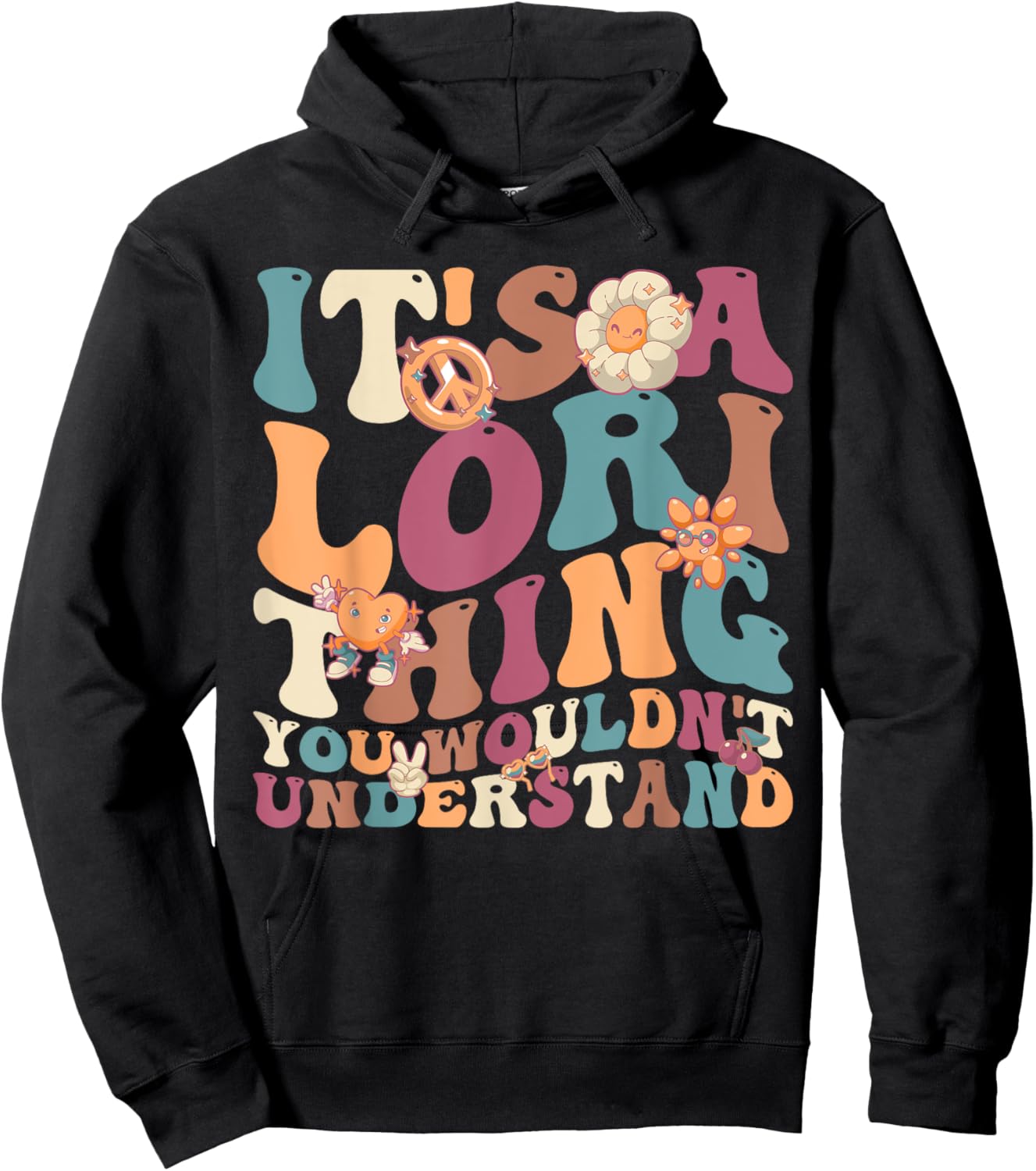 It's Lori Thing You Wouldn't Understand, For Lori Hoodie - Hoodie | Black