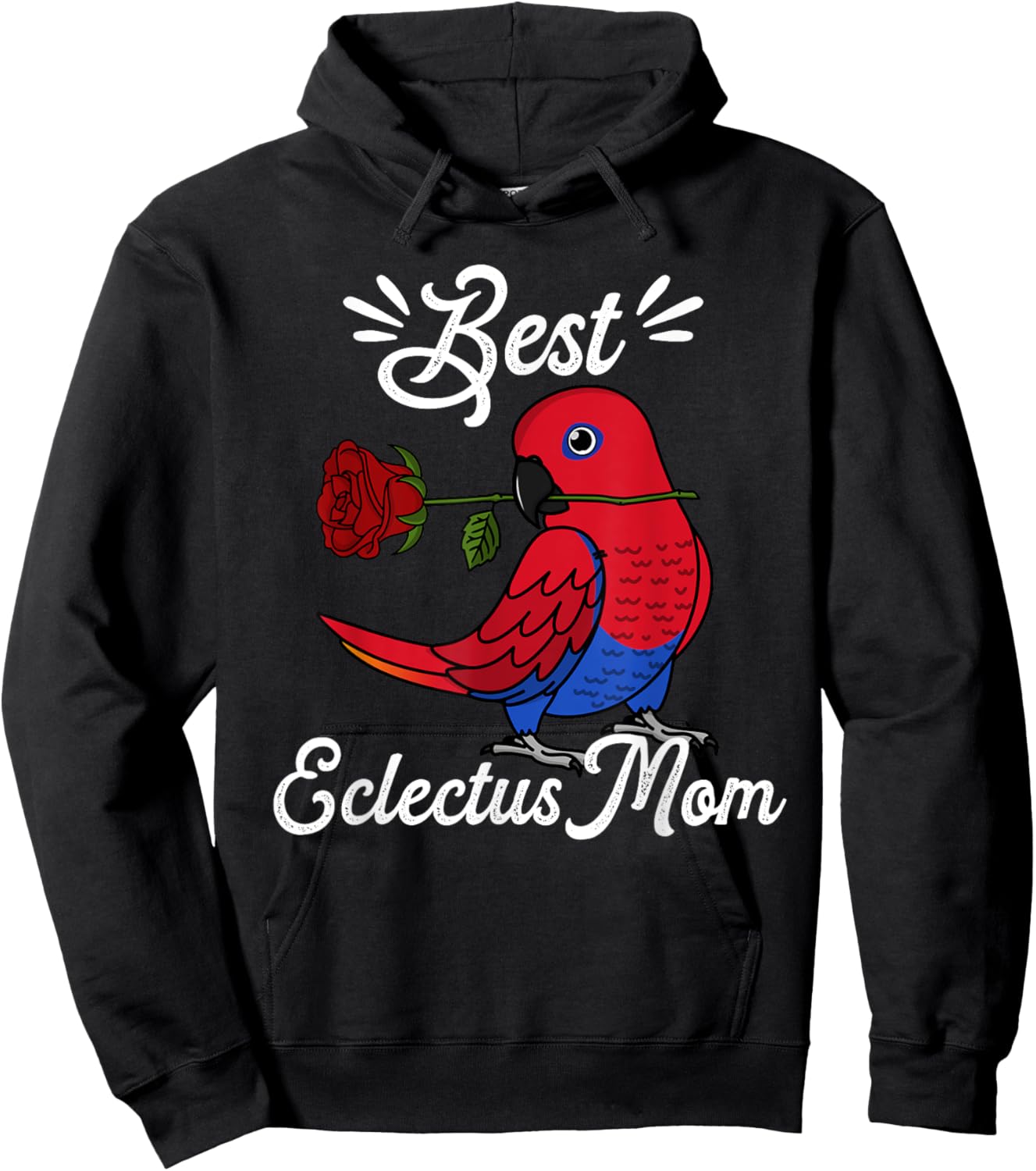 Best Parrot Mom I Female Eclectus Hoodie - Hoodie | Black
