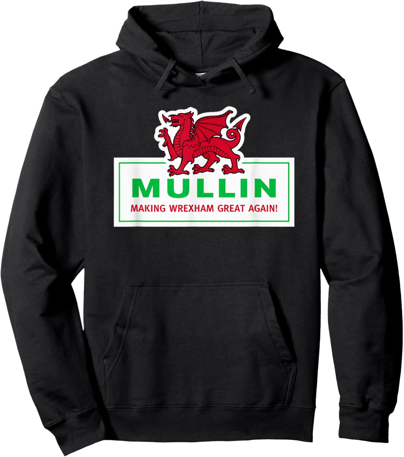 Mullin Making Wrexham Great Again! Hoodie - Hoodie | Black