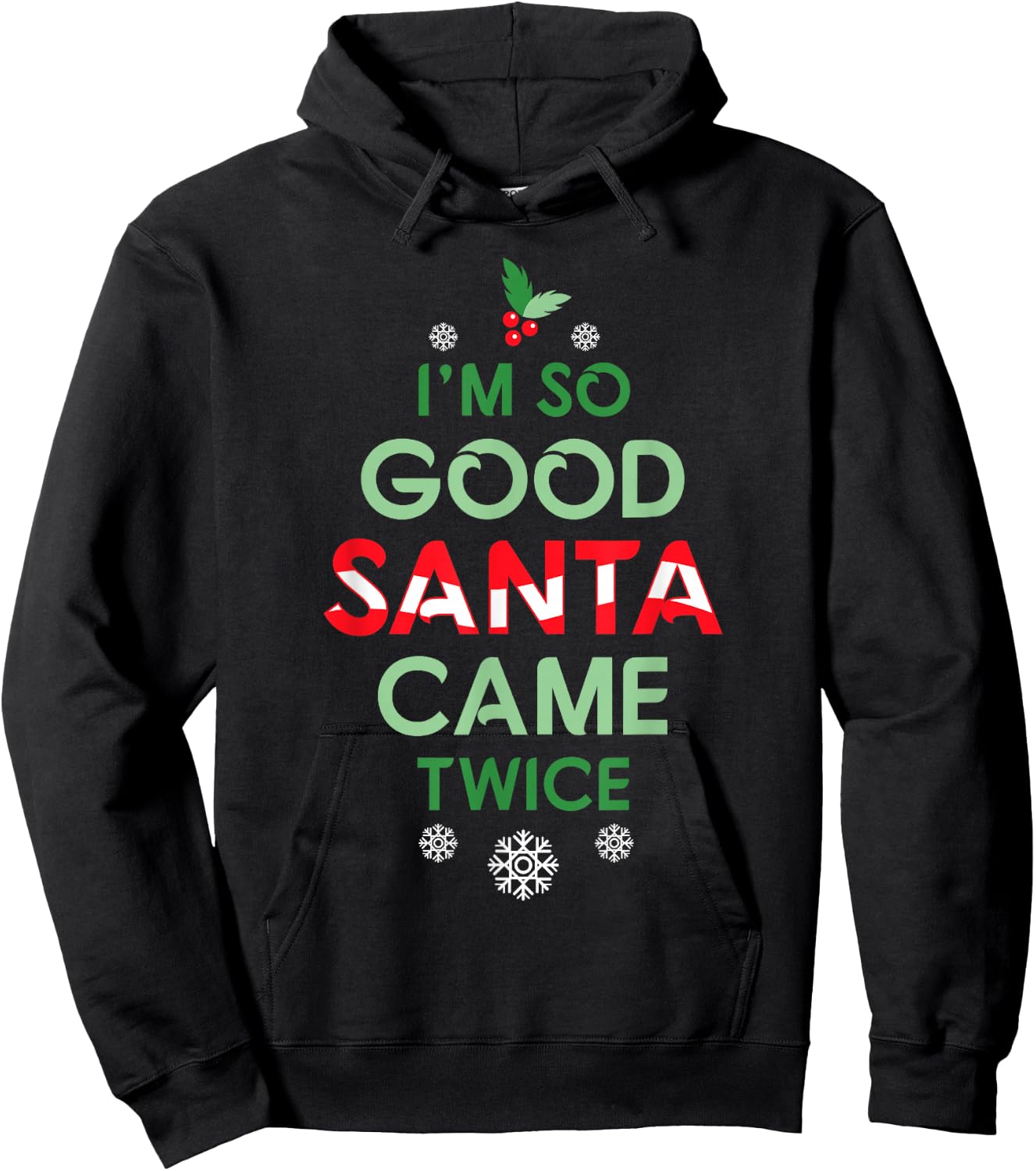 Santa Came Twice Christmas Funny Sexy Naughty Claus Hoodie - Hoodie | Black