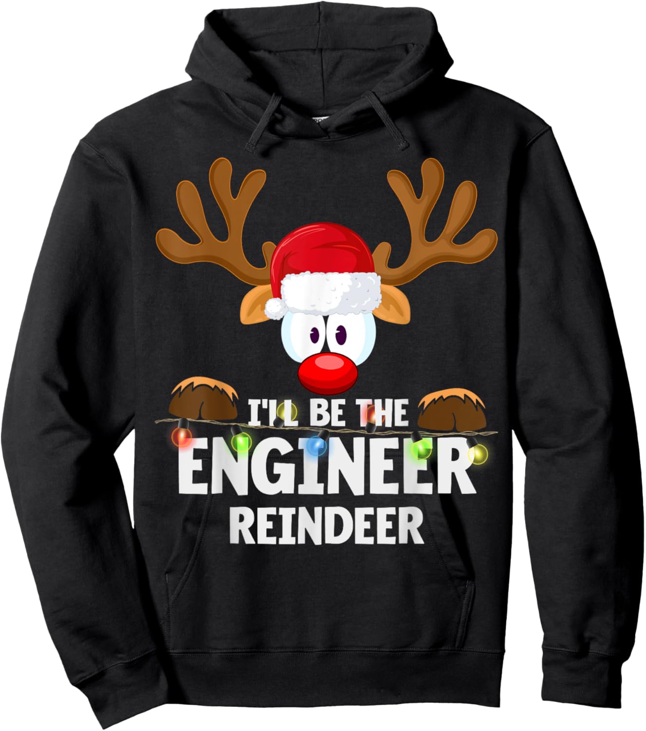 I'll Be The Engineer Reindeer Christmas Hoodie - Hoodie | Black
