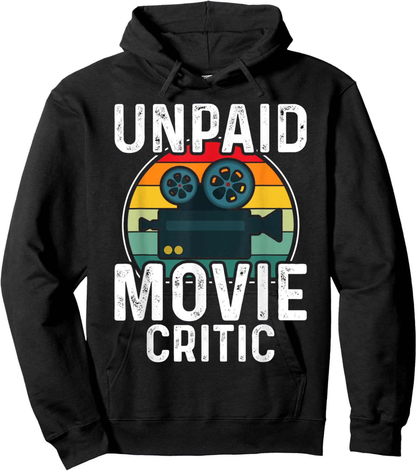 Retro Vintage Unpaid Movie Critic Film Cinema Motion Picture Hoodie - Hoodie | Black