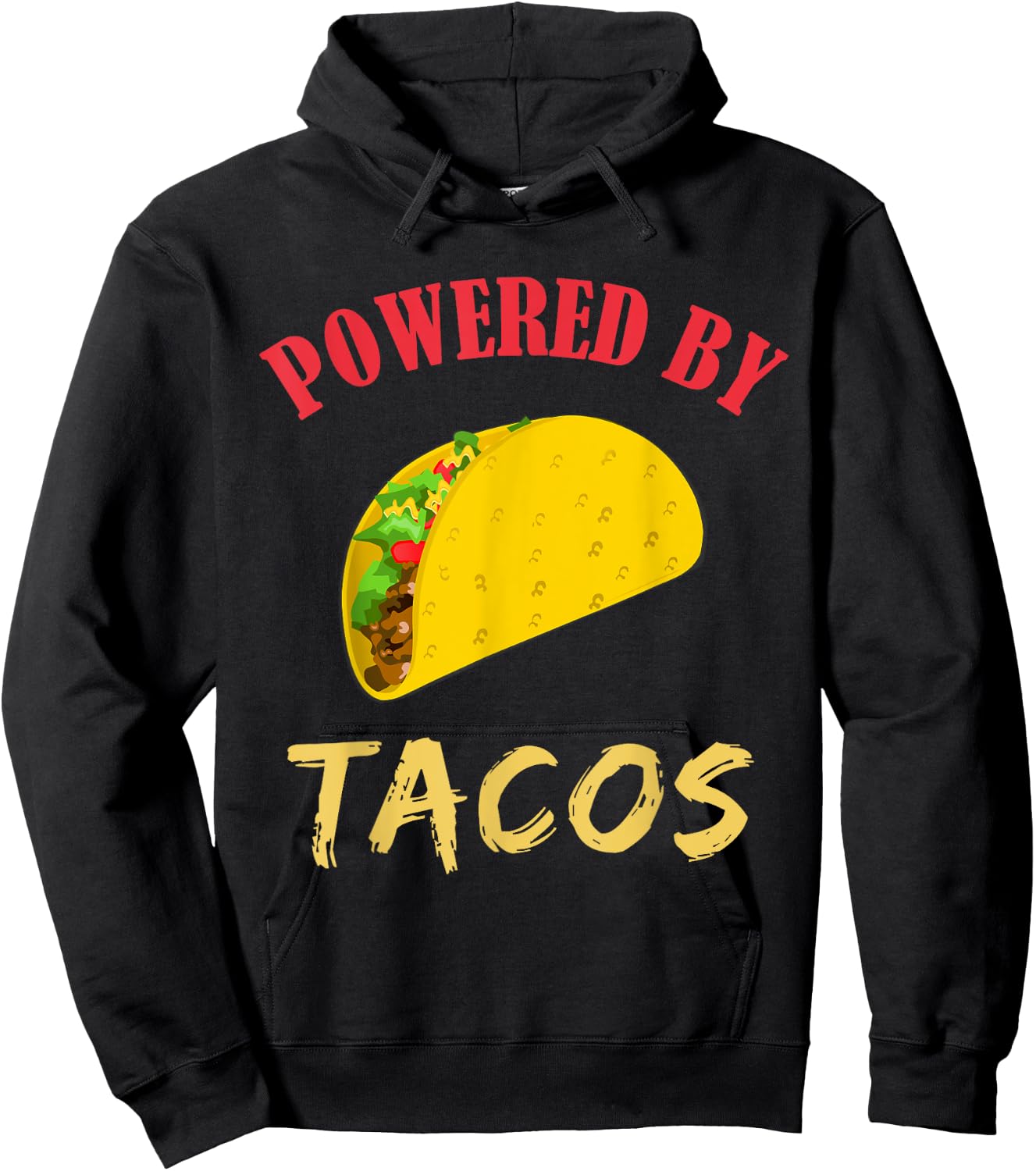 Powered By Tacos Lovers Gift Hoodie - Hoodie | Black