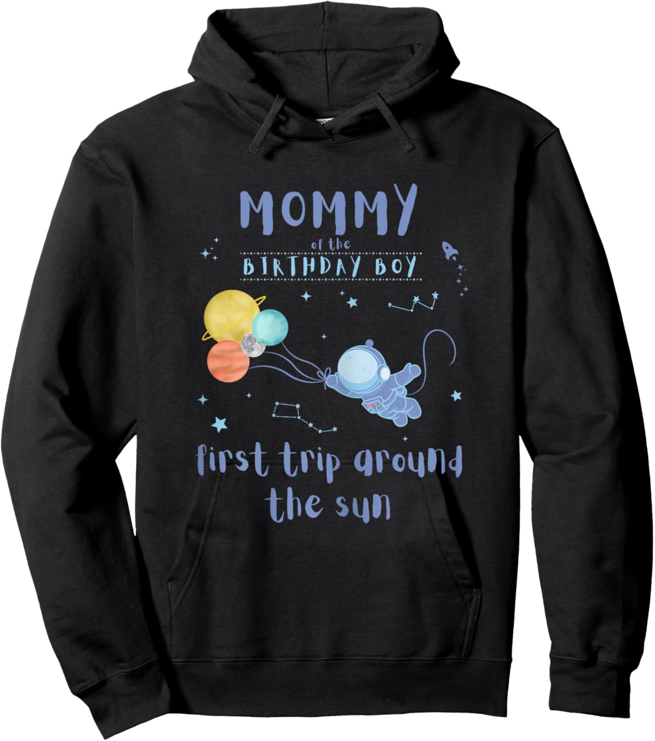 Mommy Mom 1st Birthday First Trip Around The Sun Space Bday Hoodie - Hoodie | Black