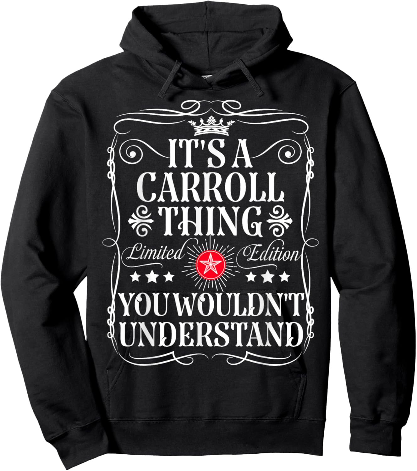 Carroll Name Its A Carroll Thing You Wouldn't Understand Hoodie - Hoodie | Black