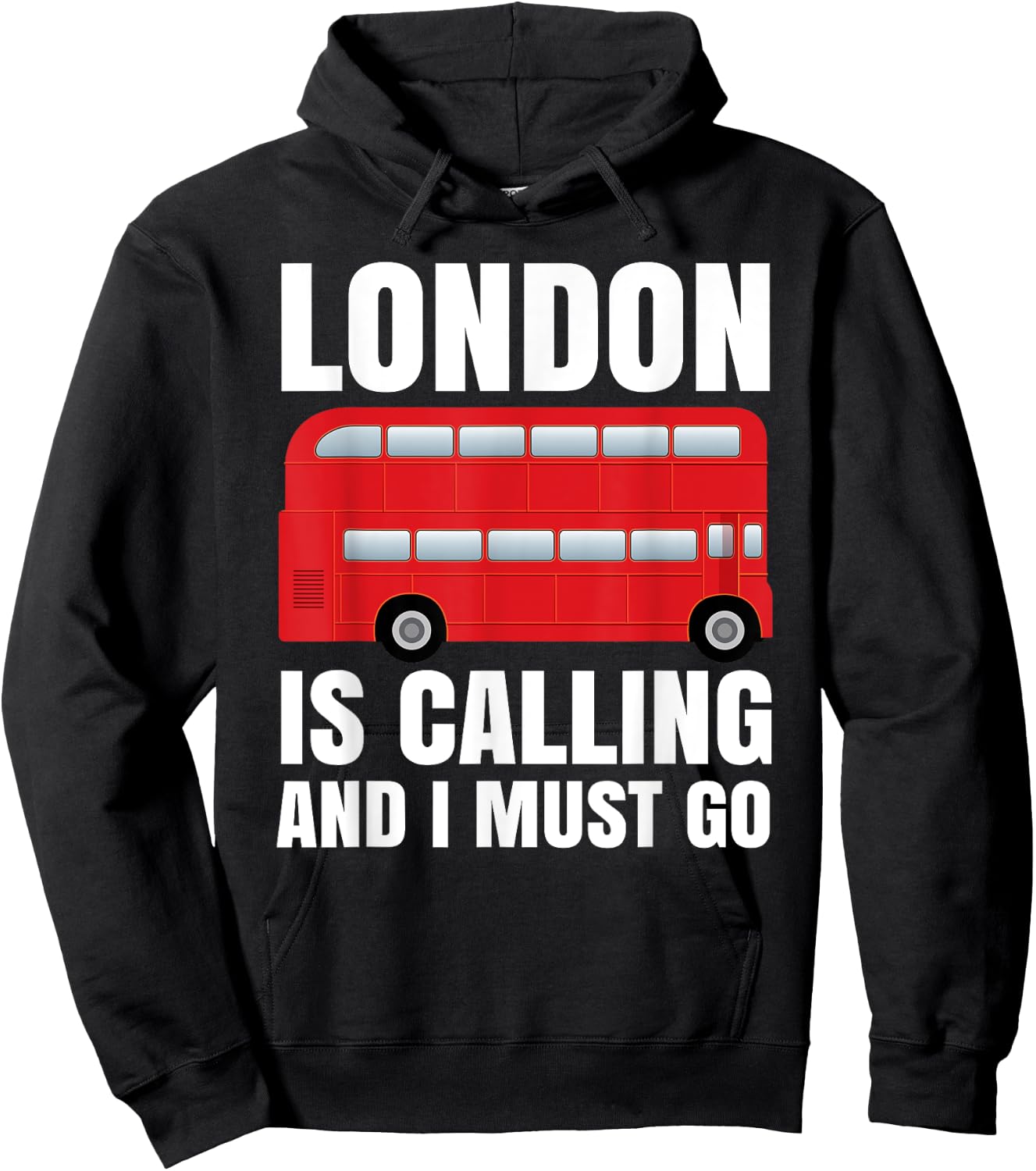 London Is Calling And I Must Go Hoodie - Hoodie | Black