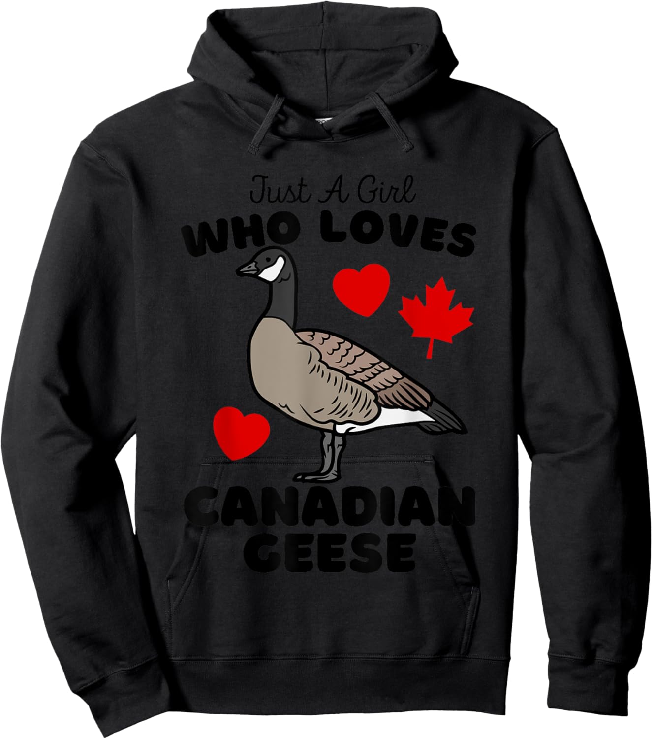 Just A Girl Who Loves Canadian Geese - Cute Girls Goose Hoodie - Hoodie | Black