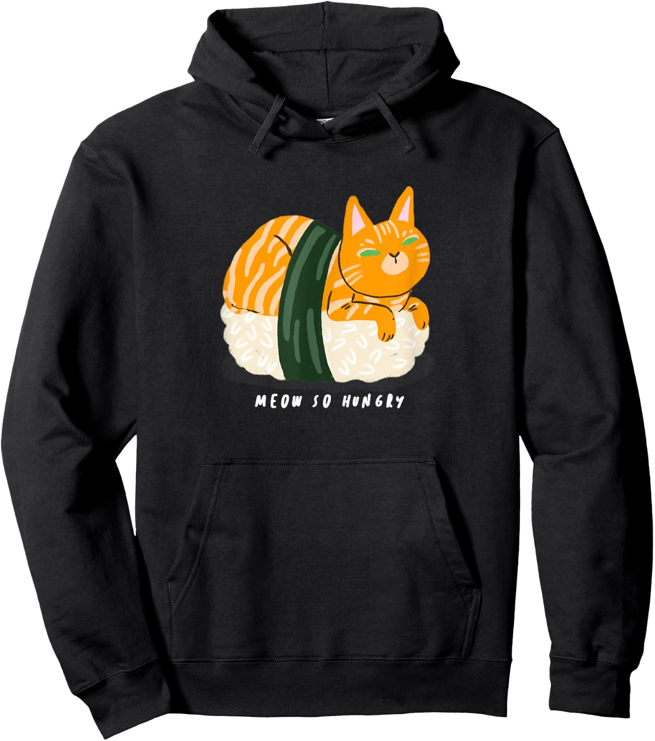 Meow So Hungry Kawaii Cat on Sushi Japanese Cute Cat Women Hoodie - Hoodie | Black