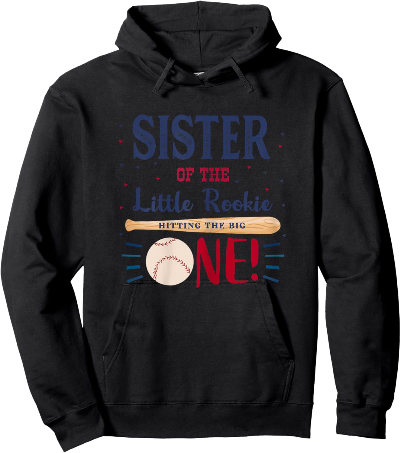 Sister First Birthday Little Rookie Baseball The Big One Hoodie - Hoodie | Black