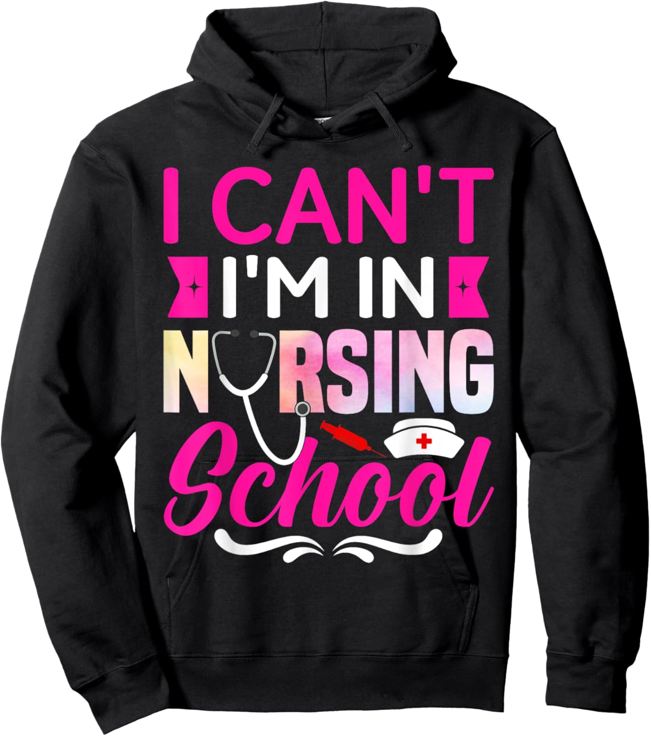 I Can't I'm In Nursing School Nurse Student Hoodie - Hoodie | Black
