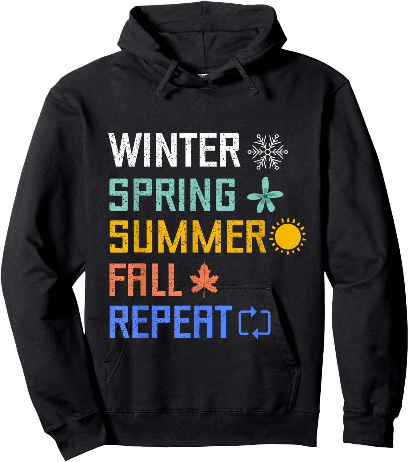 Winter Spring Summer Fall Repeat Autumn Four Season Weather Hoodie - Hoodie | Black