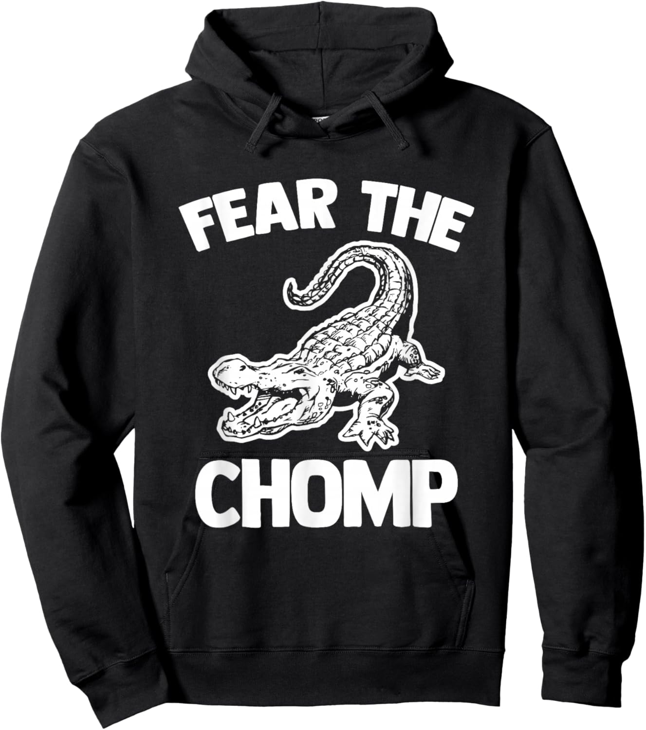 Fear The Chomp (Alligator) - Funny Saying Sarcastic Gator Hoodie - Hoodie | Black