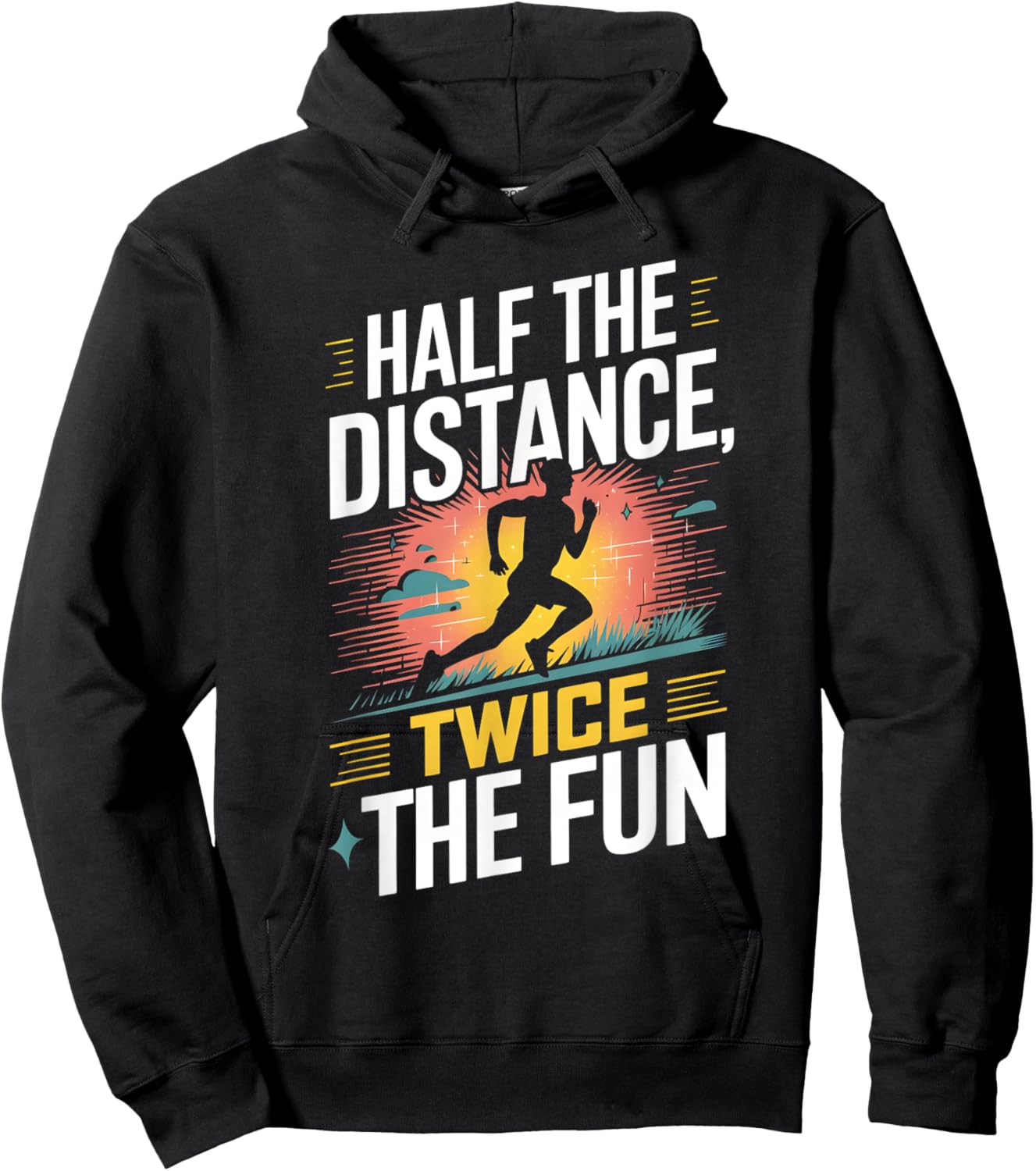 Half The Distance Twice The Fun Half Marathon Runner Hoodie - Hoodie | Black