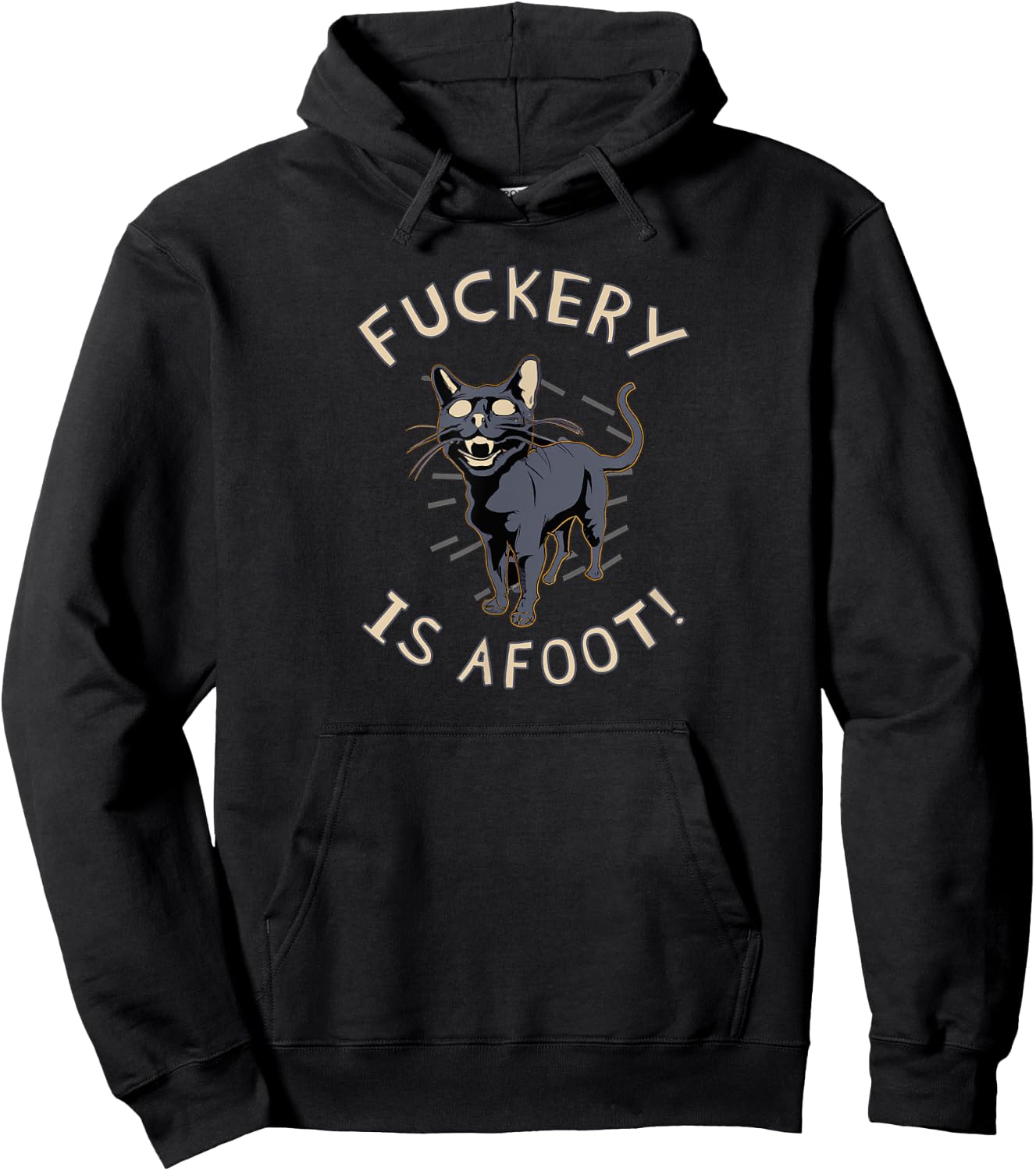 Fuckery is Afoot! Hoodie - Hoodie | Black